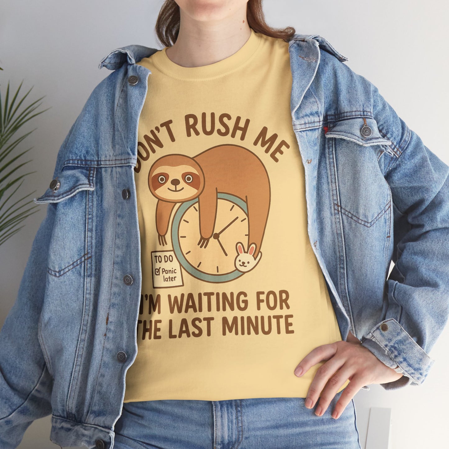 Don't rush me I'm waiting for the last minute sloth