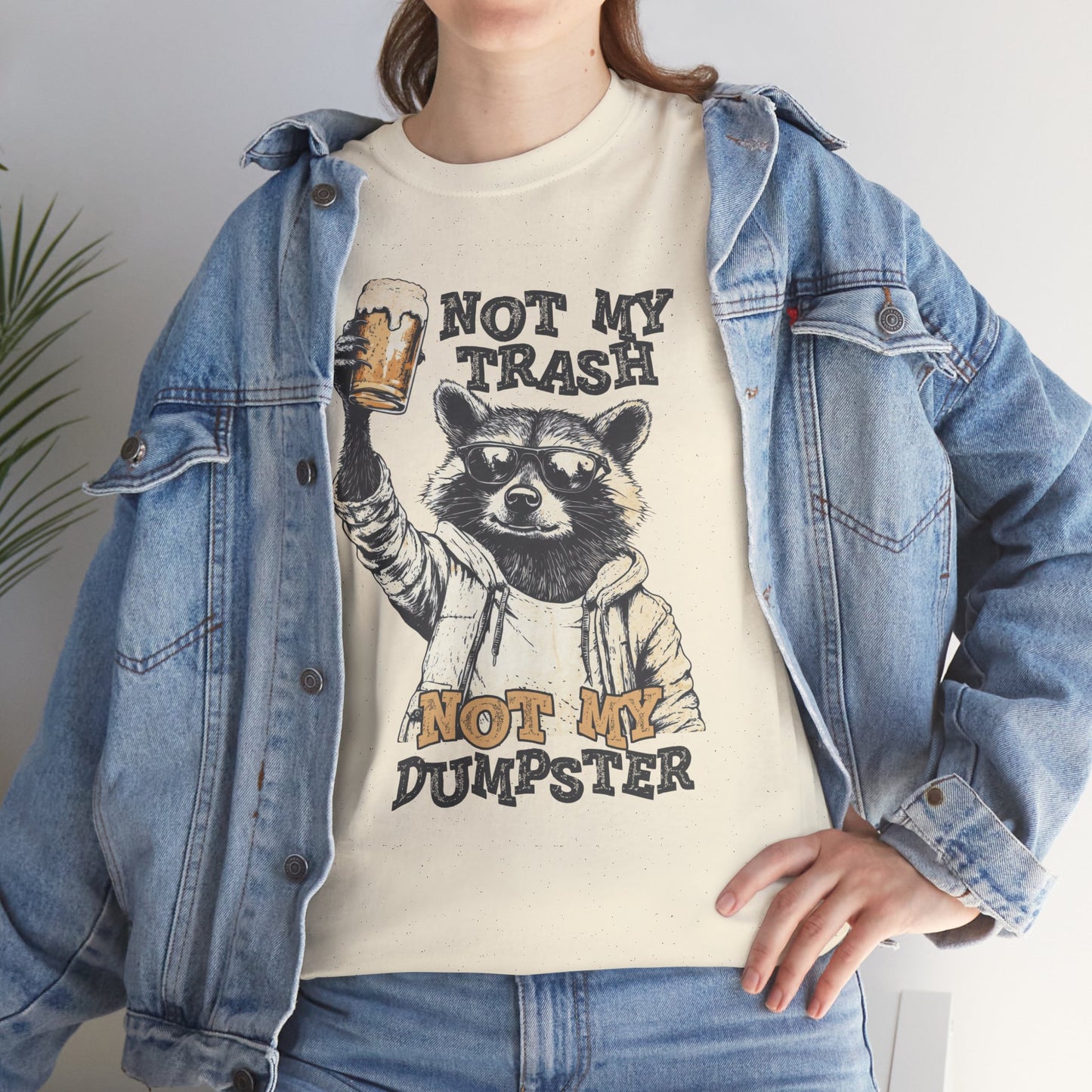 Not my trash not my dumpster, funny shirt, Tee Shirt, Unisex Gildan Cotton Shirt, Cozy Family Tee