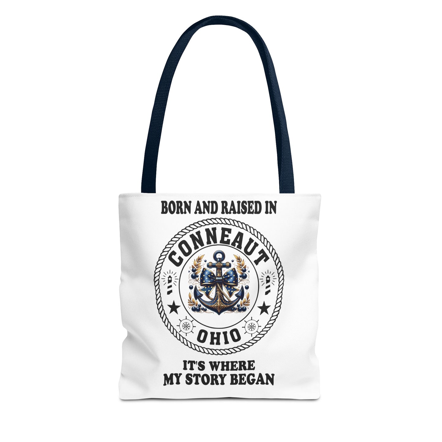 Born And Raised Conneaut Ohio It's Where My Story Begins Bag