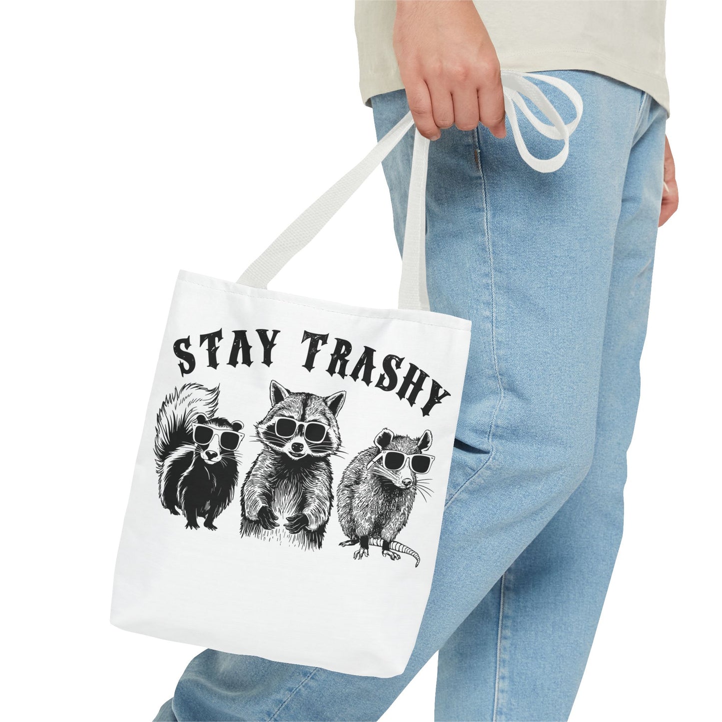Stay Trashy
