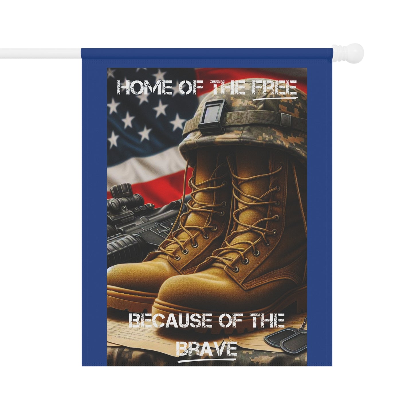 Home Of The FREE Because Of The Brave