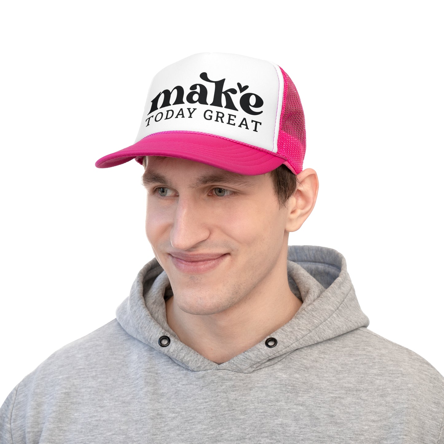 Make Today Great