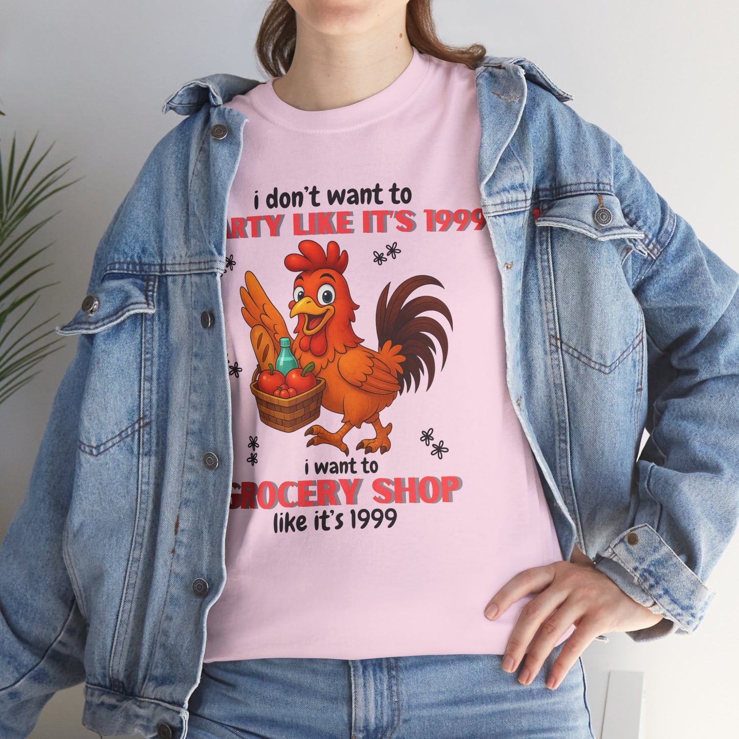 I don't want to party like it's 1999 I want to Grocery Shop like it's 1999