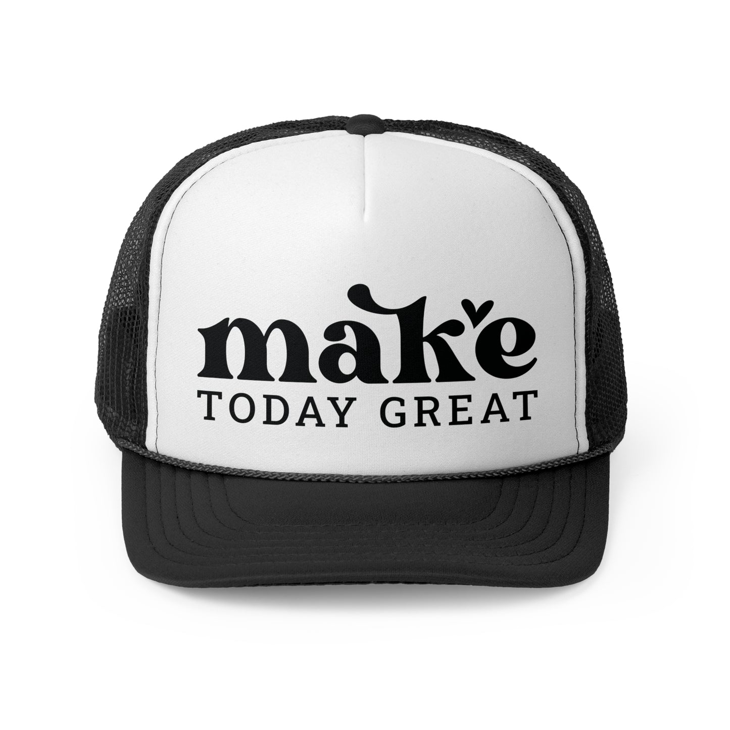 Make Today Great
