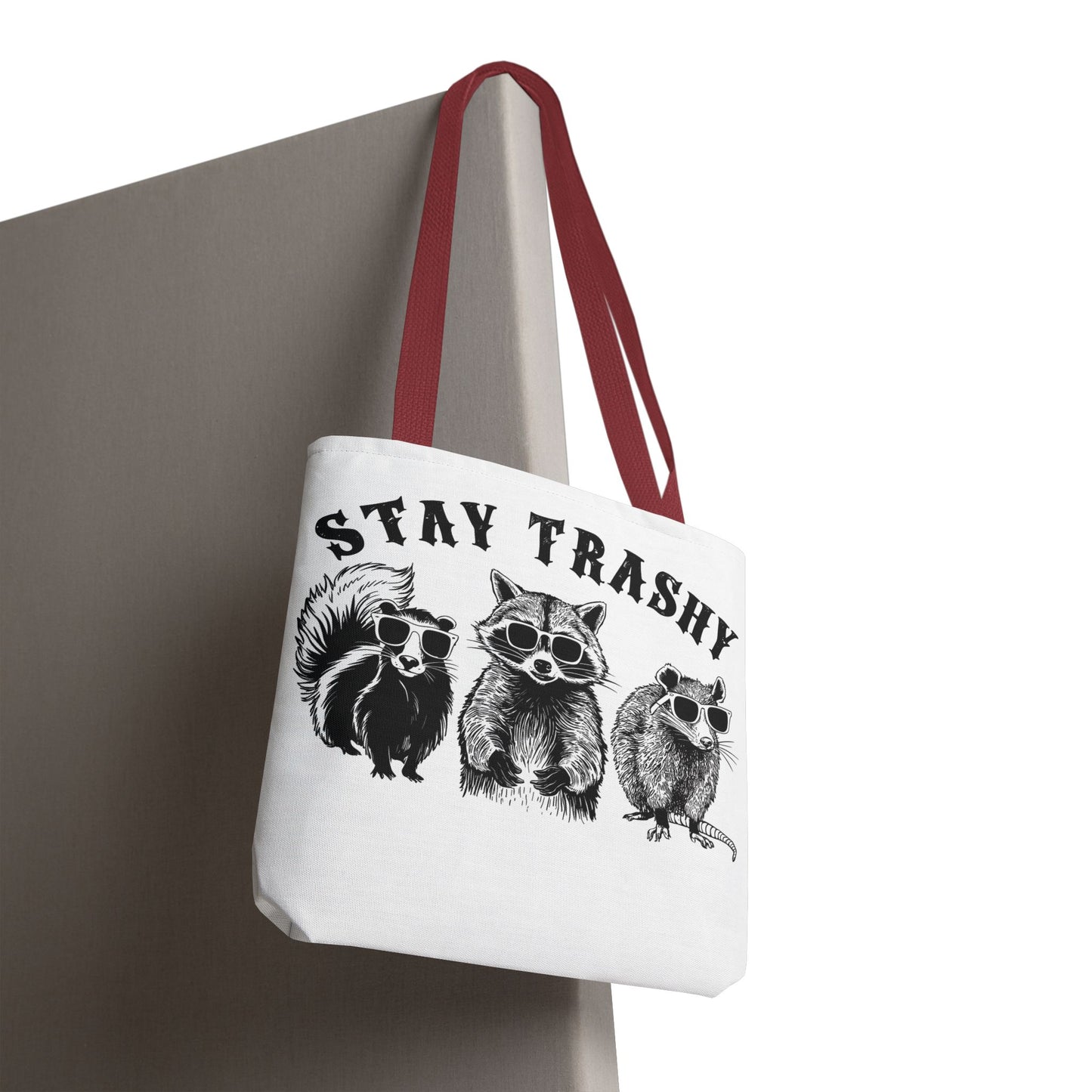 Stay Trashy