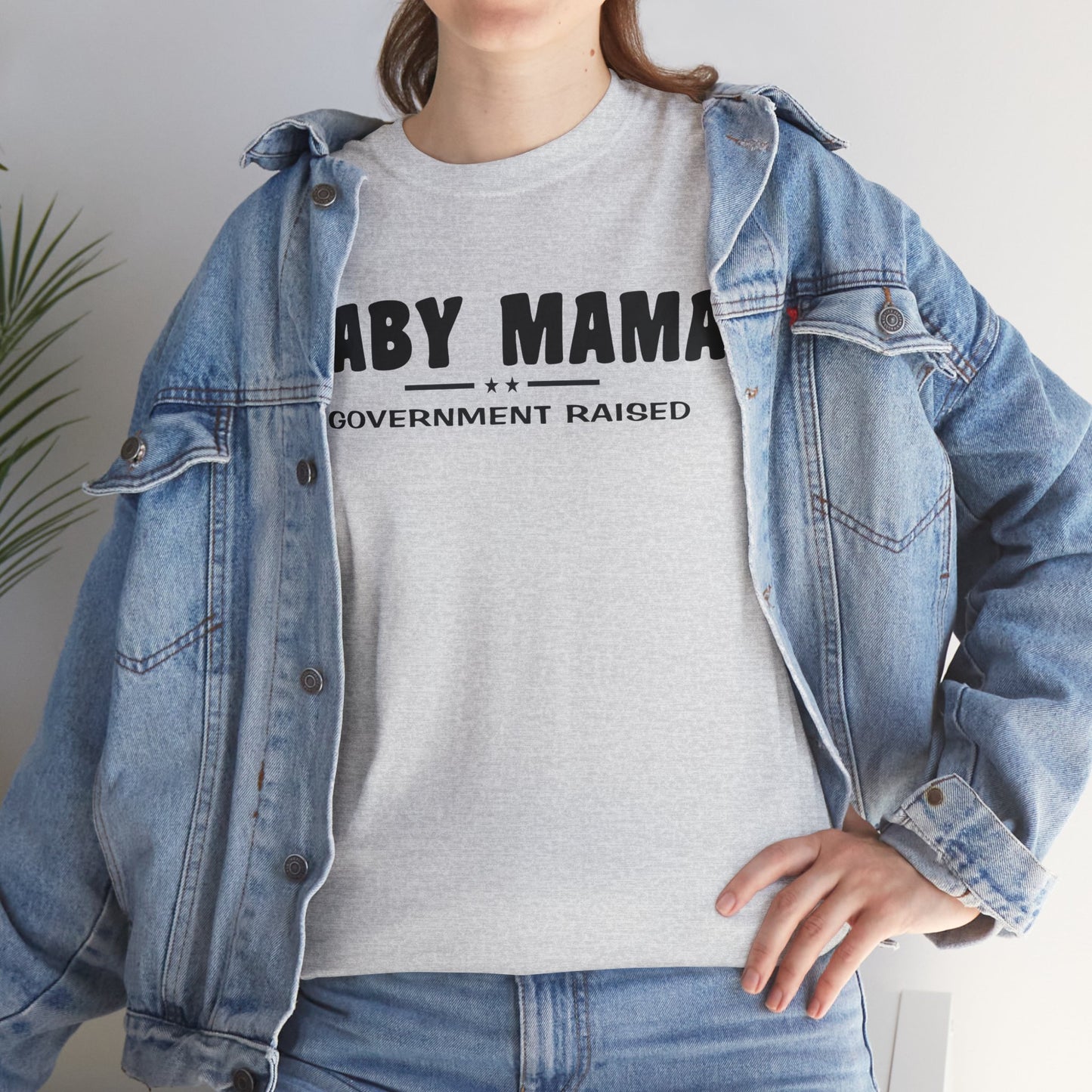 Baby Mama Government Funded, funny shirt, Tee Shirt, Unisex Cotton Shirt, Cozy Family Tee