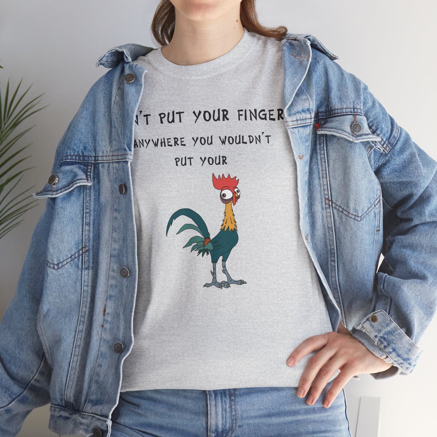 Don't your fingers anywhere you wouldn't put your c*ck