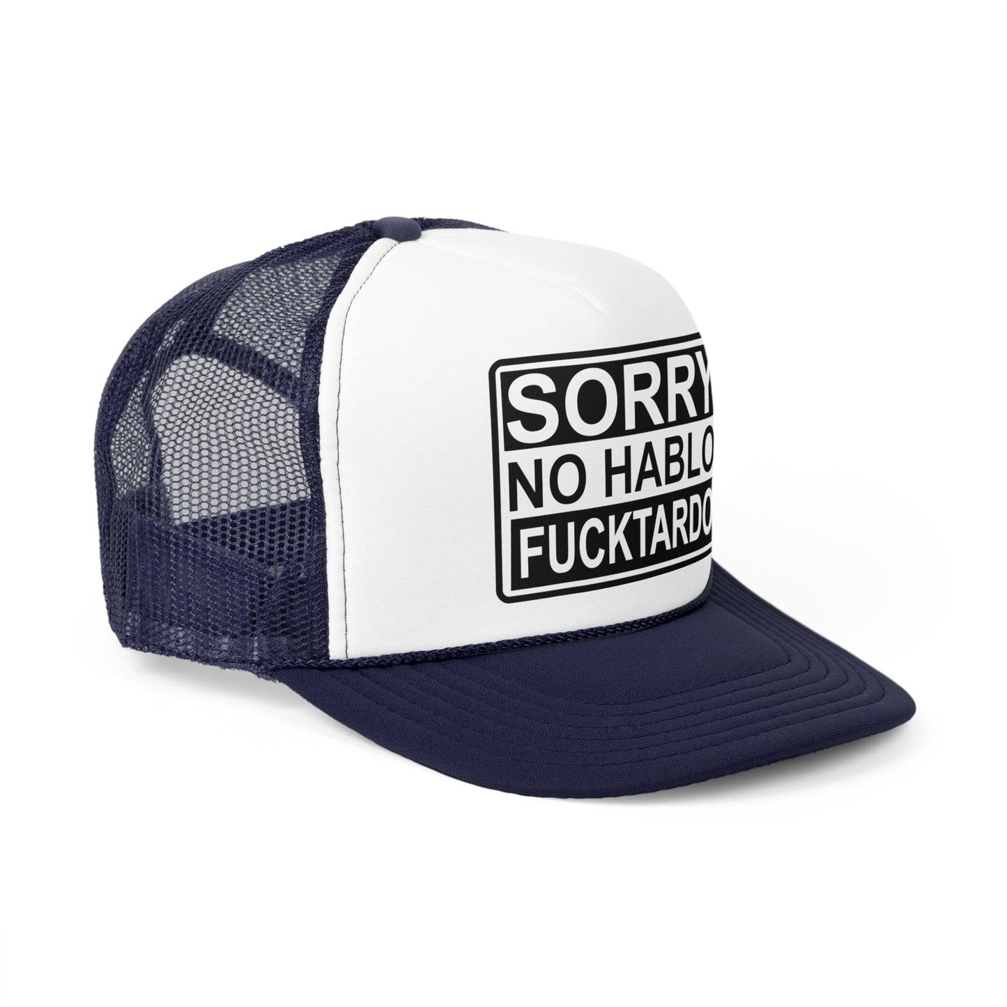 Sorry No Hablo F*cktardo