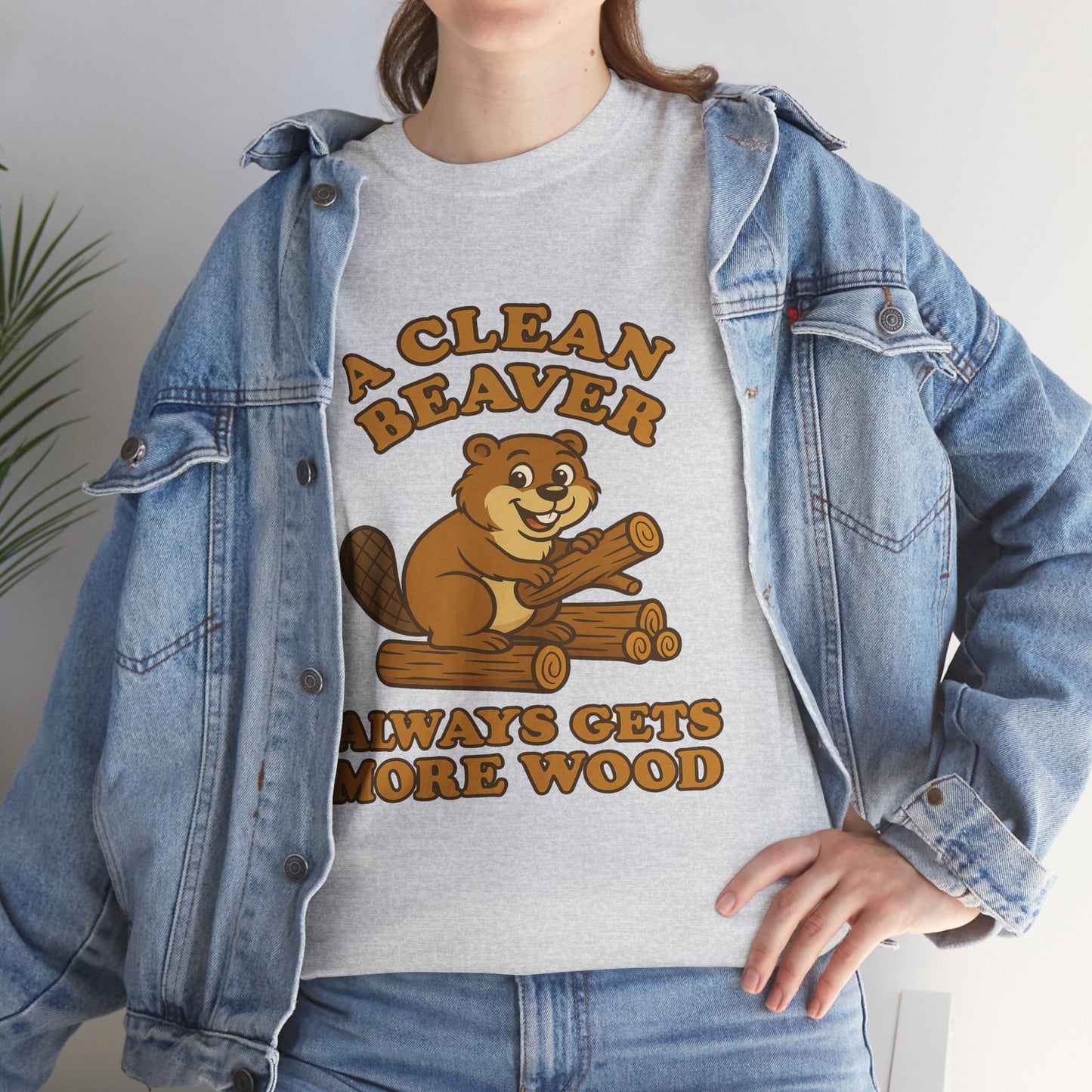 A Clean Beaver Always Gets More Wood