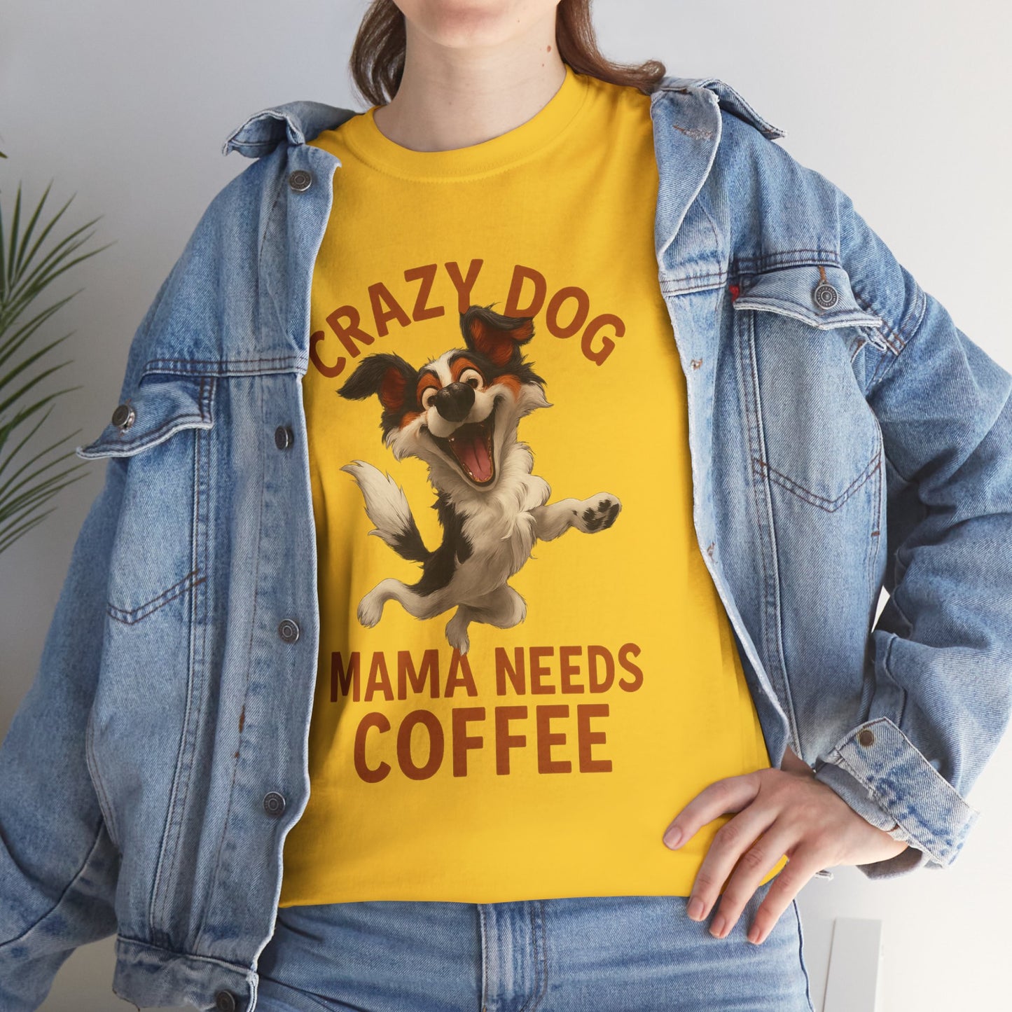 Crazy Dog Mama Needs Coffee