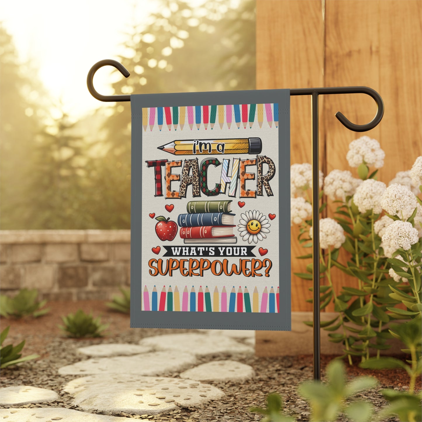 I'm A Teacher... What's Your Super Power Whimsical Garden Banner, Playful Outdoor Sign, Dragon Decoration, Unique Yard Art, Sarcastic Home Décor, Garden Humor