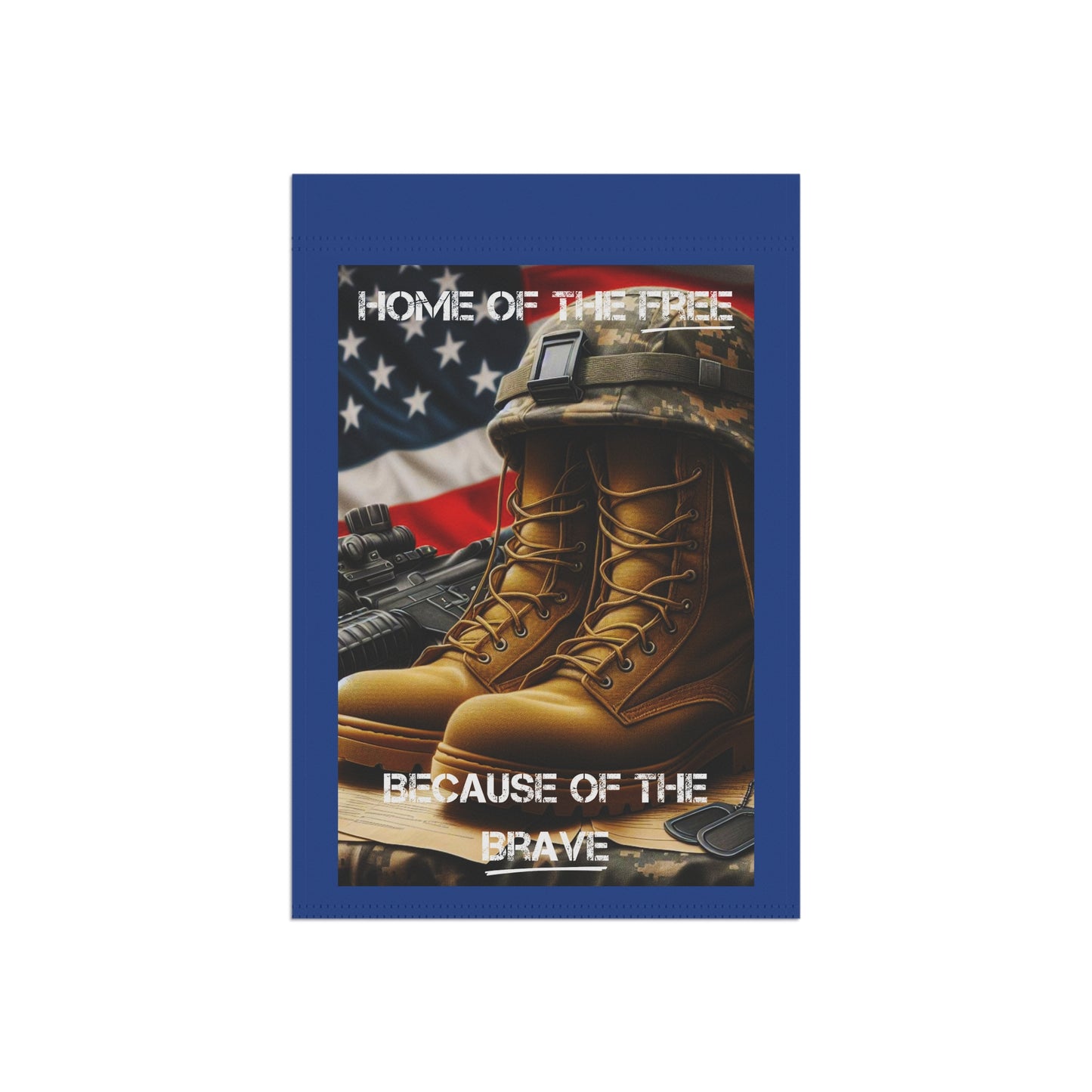 Home Of The FREE Because Of The Brave