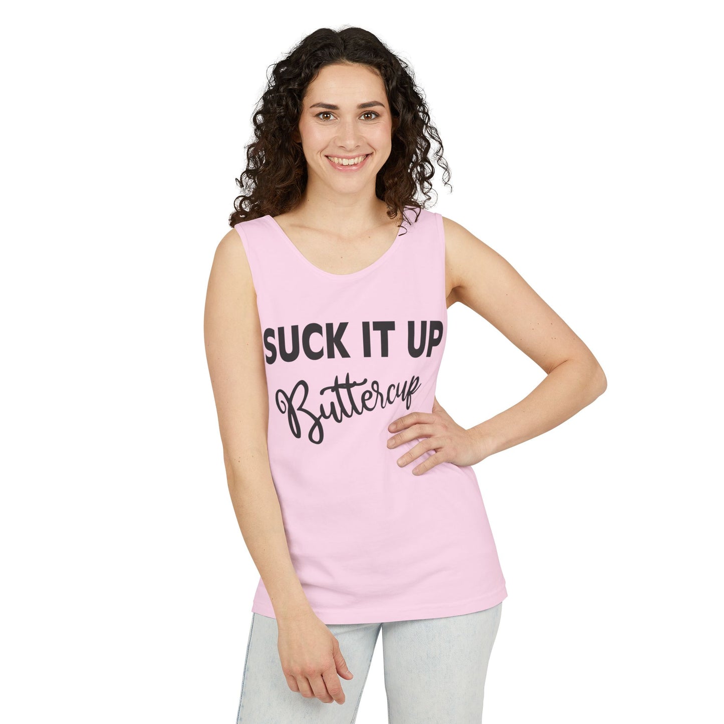 Suck it Up Buttercup