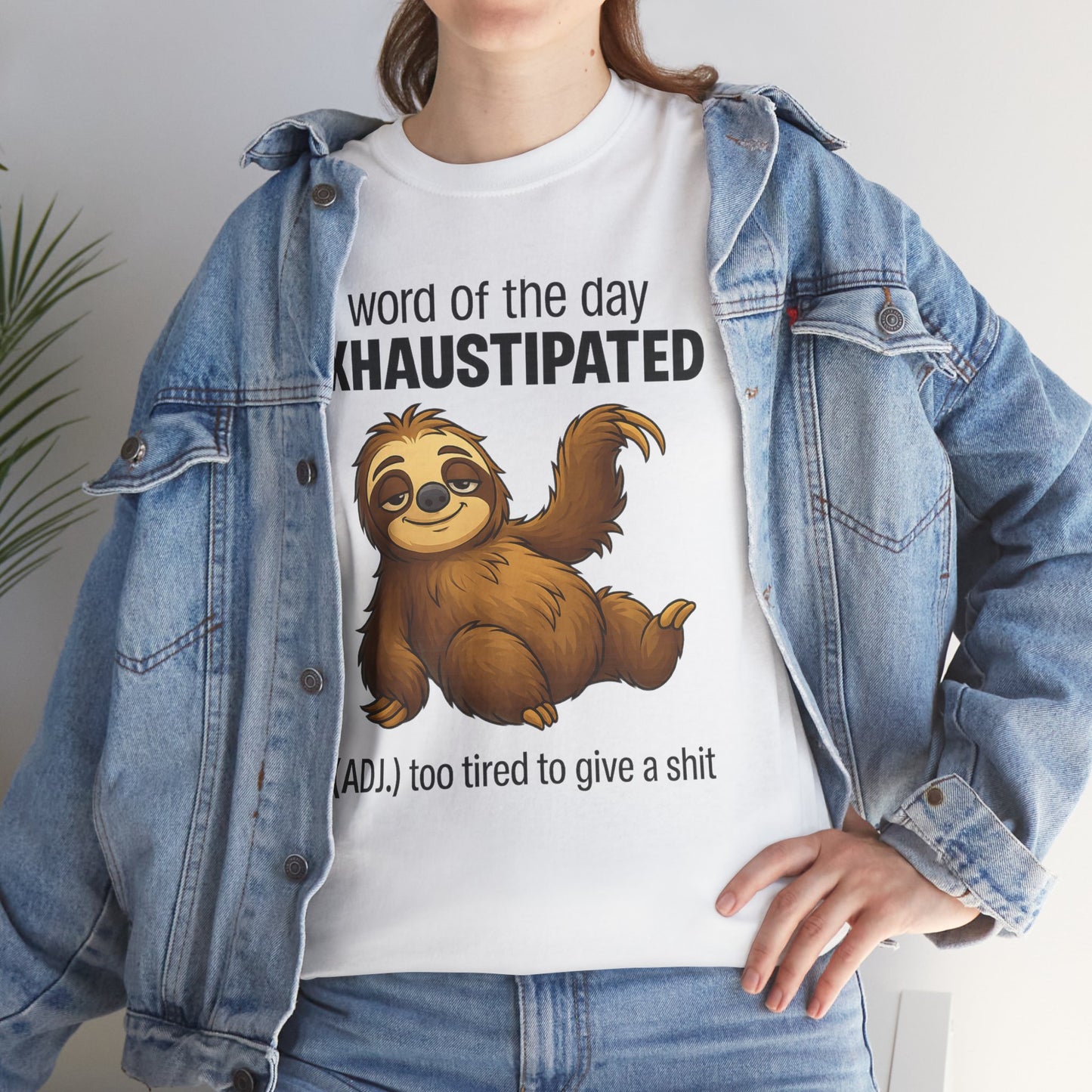 Word of the day exhaustipated ADJ too tired to give a shit