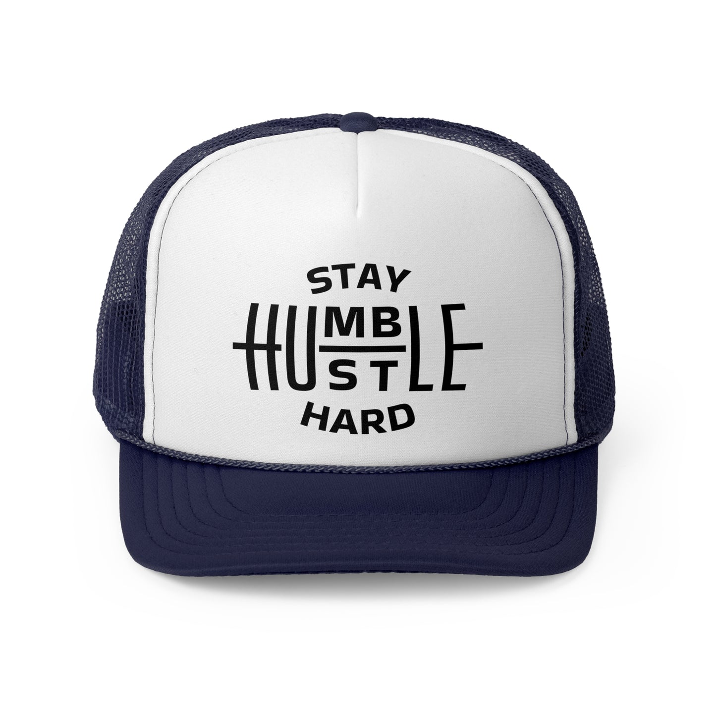 Stay Humble Hustle Hard