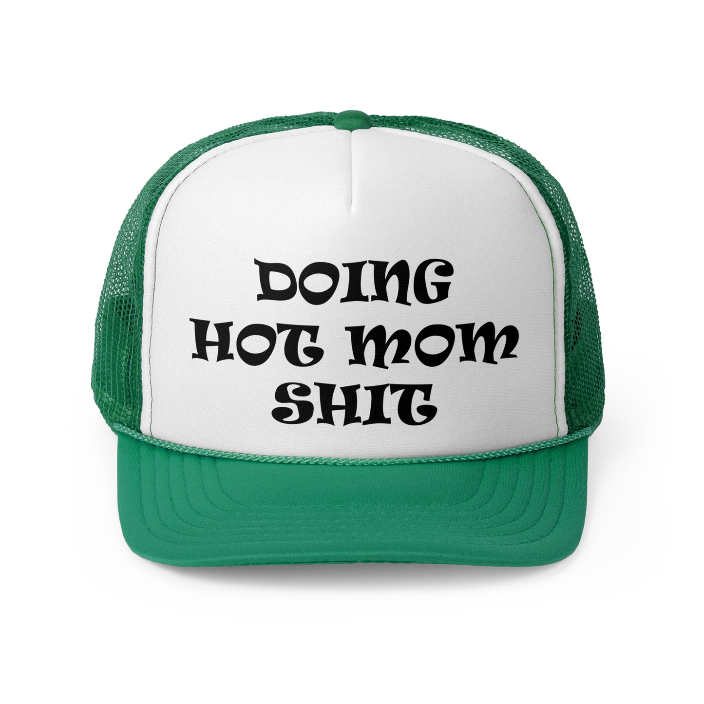 Doing Hot Mom Sh*t