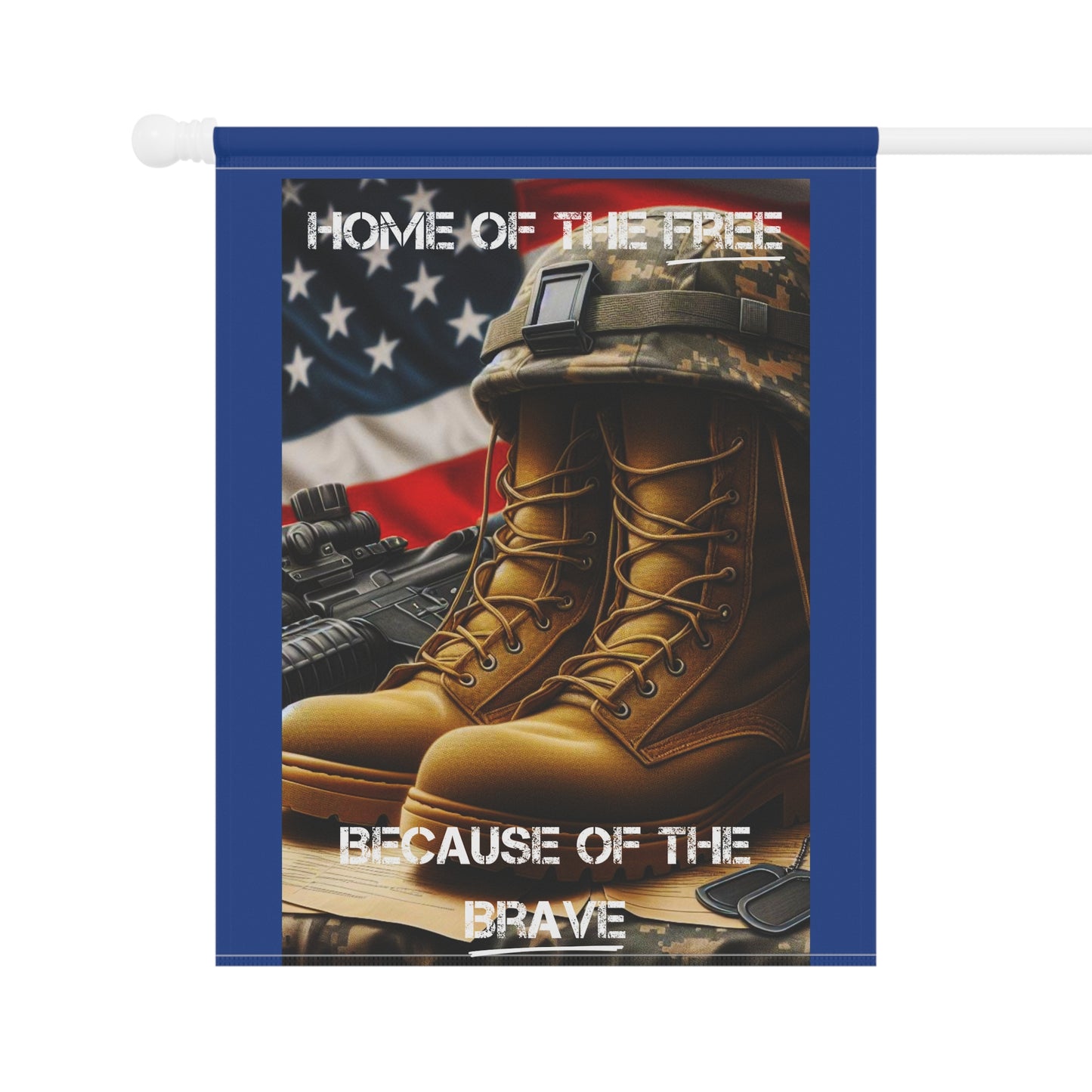 Home Of The FREE Because Of The Brave