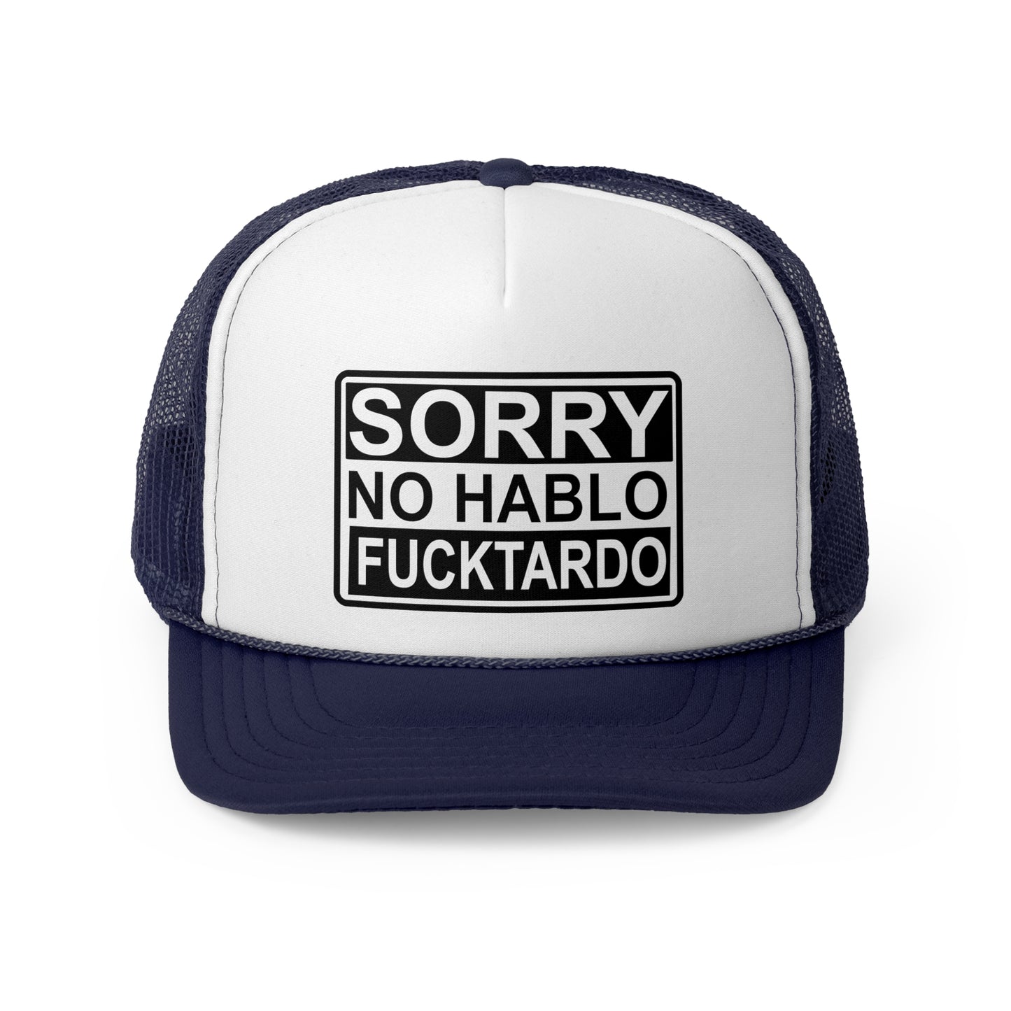 Sorry No Hablo F*cktardo