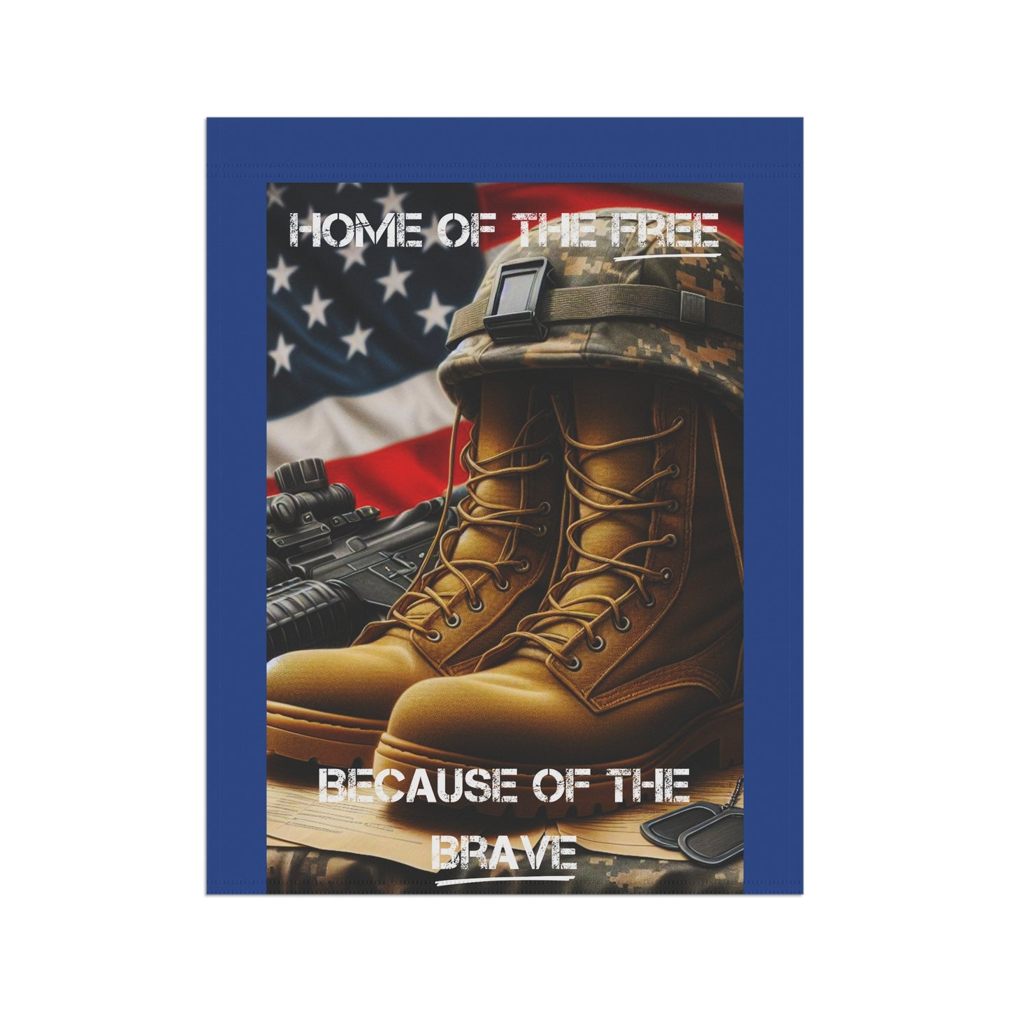 Home Of The FREE Because Of The Brave