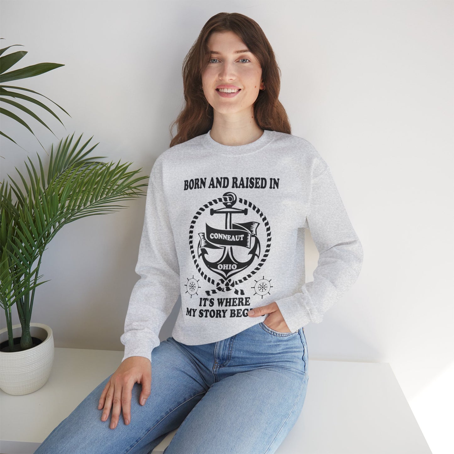 Born and raised it's where my story begins Sweatshirt, Funny Unisex Crewneck, Gift for Homeowners, Cozy Casual Wear