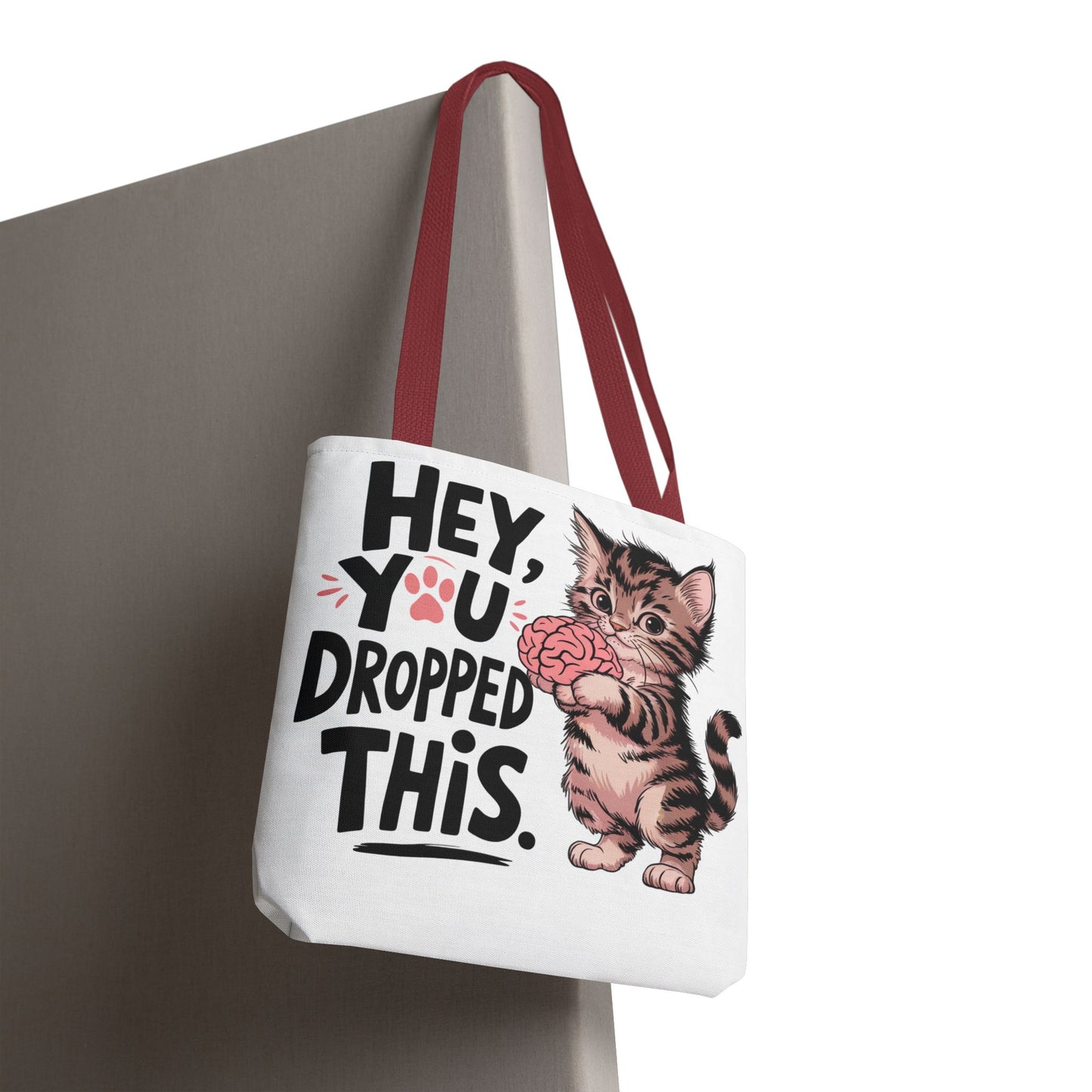 Hey You Dropped This