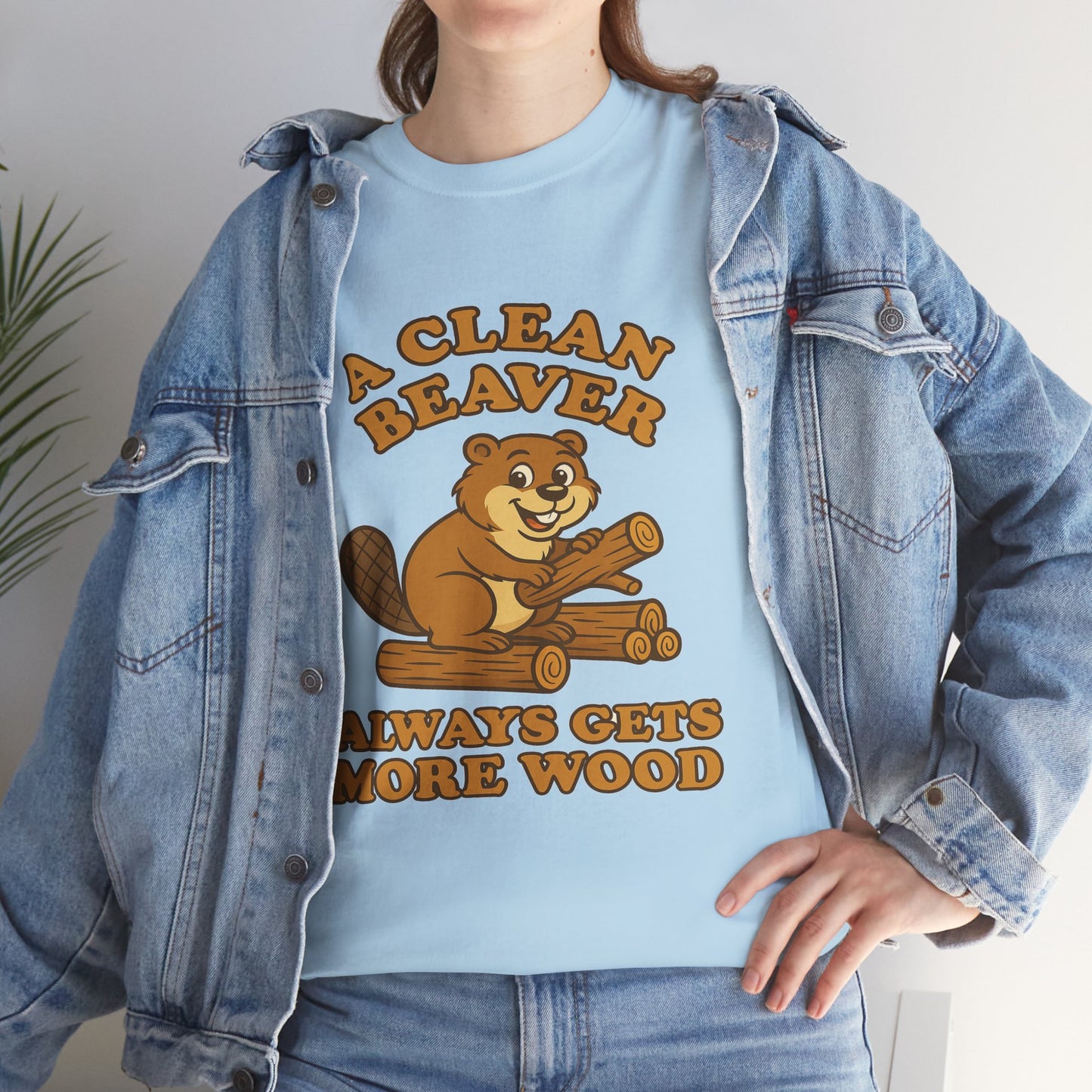 A Clean Beaver Always Gets More Wood