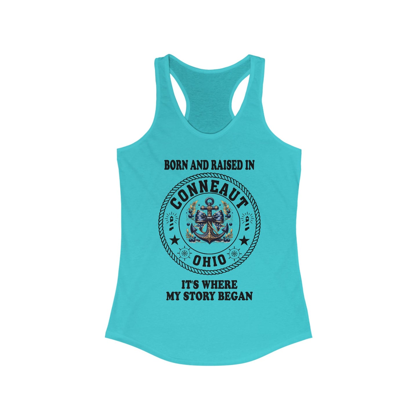 Racerback Tank - Born and Raised in Conneaut, Ohio