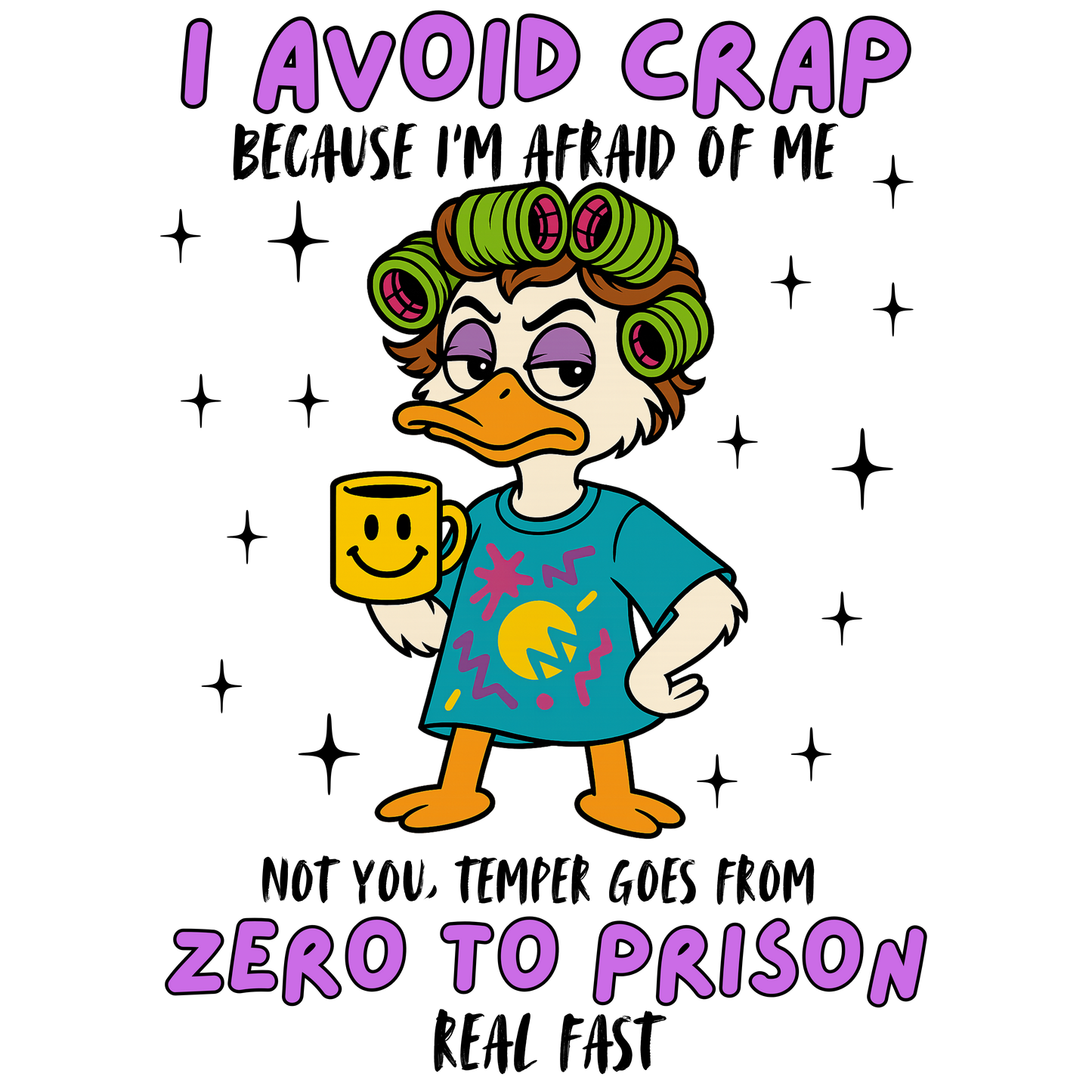 I avoid crap because I'm afraid of me not you, temper goes from zero to prison real fast