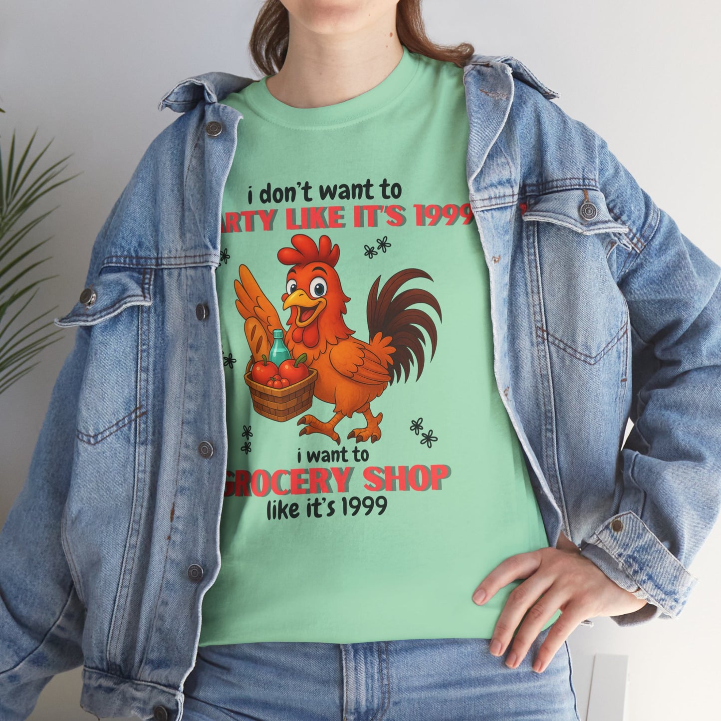 I don't want to party like it's 1999 I want to Grocery Shop like it's 1999