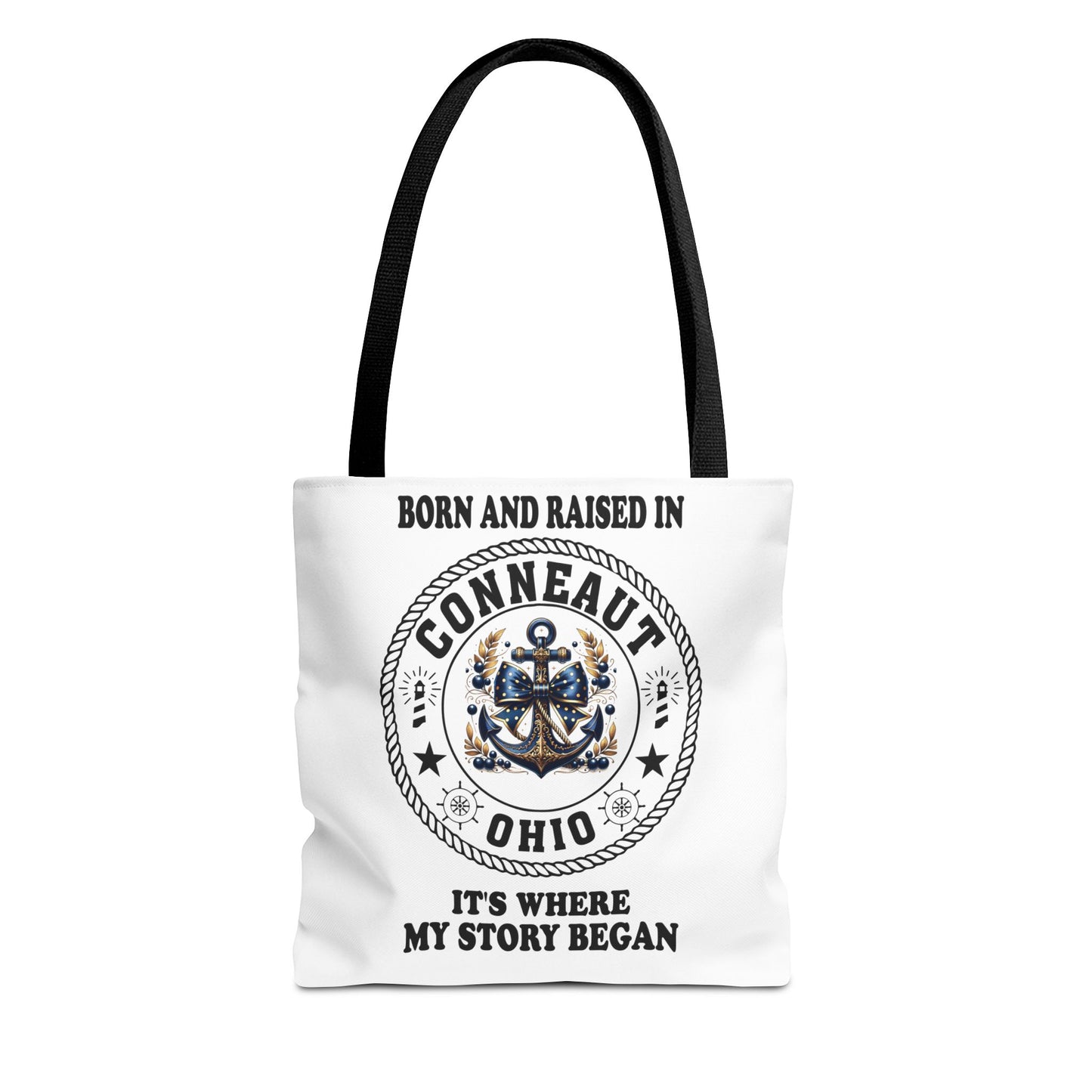 Born And Raised Conneaut Ohio It's Where My Story Begins Bag