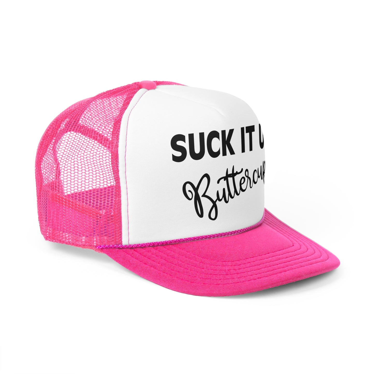 Suck It Up Buttercup