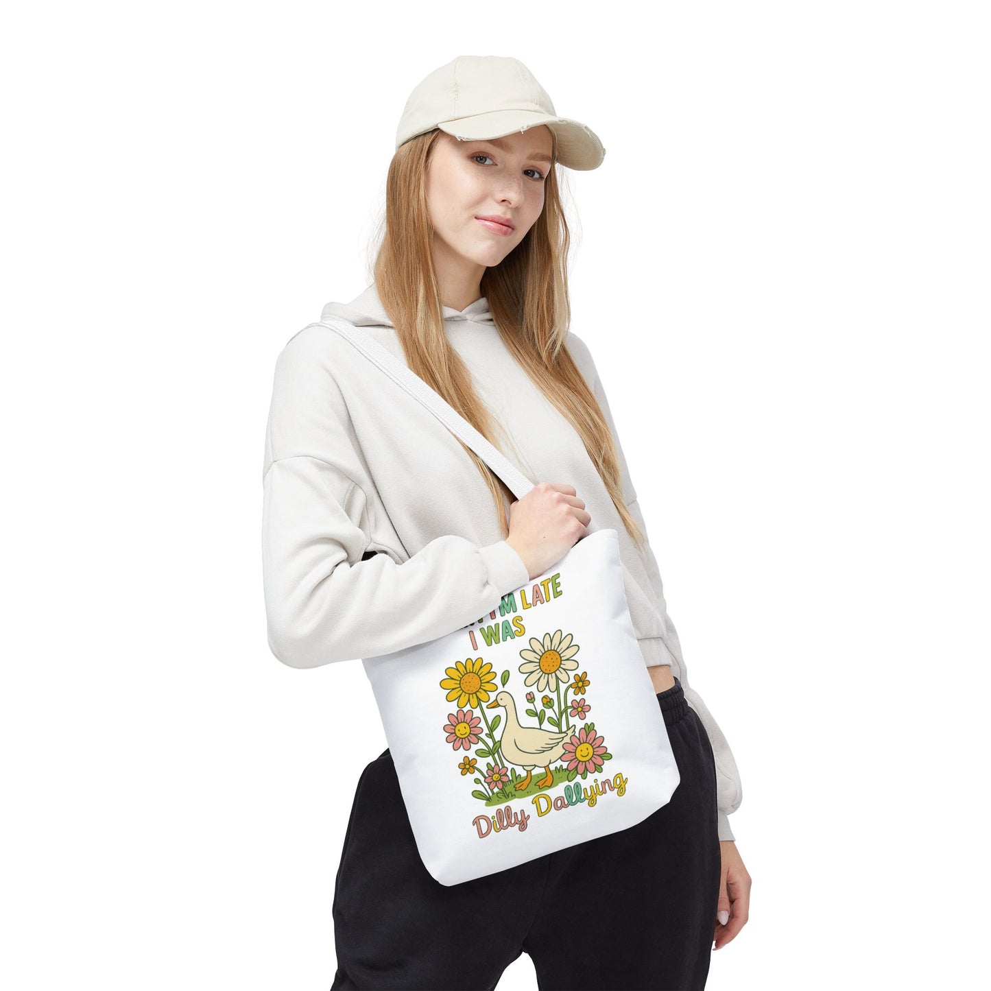 Sorry I'm Late I Was Dilly Dallying Summer Bag