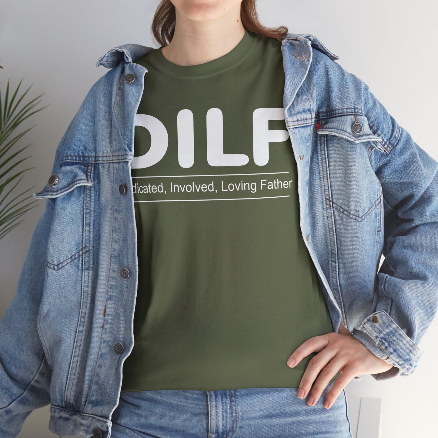 D.I.L.F - Dedicated, Involved, Loving Father