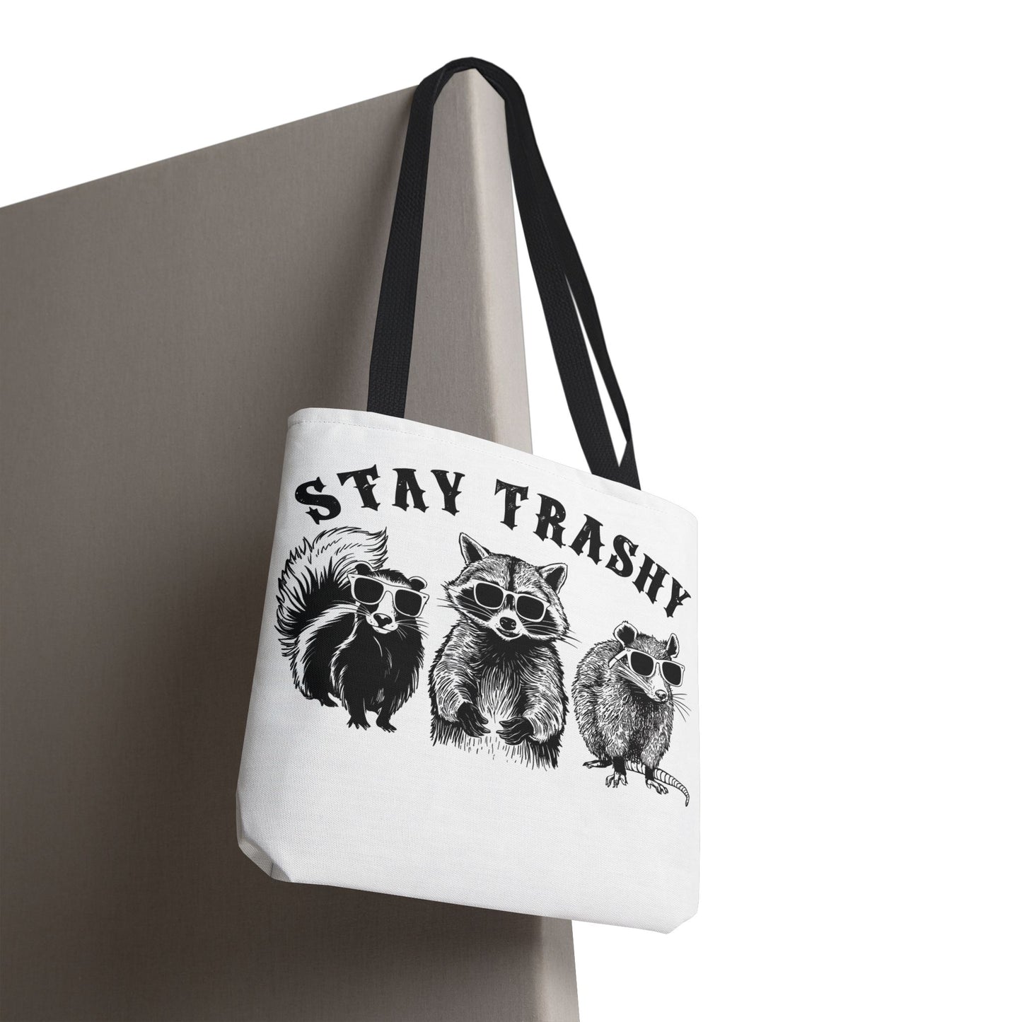 Stay Trashy