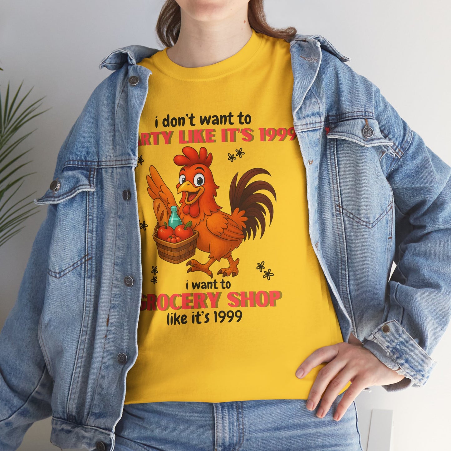 I don't want to party like it's 1999 I want to Grocery Shop like it's 1999