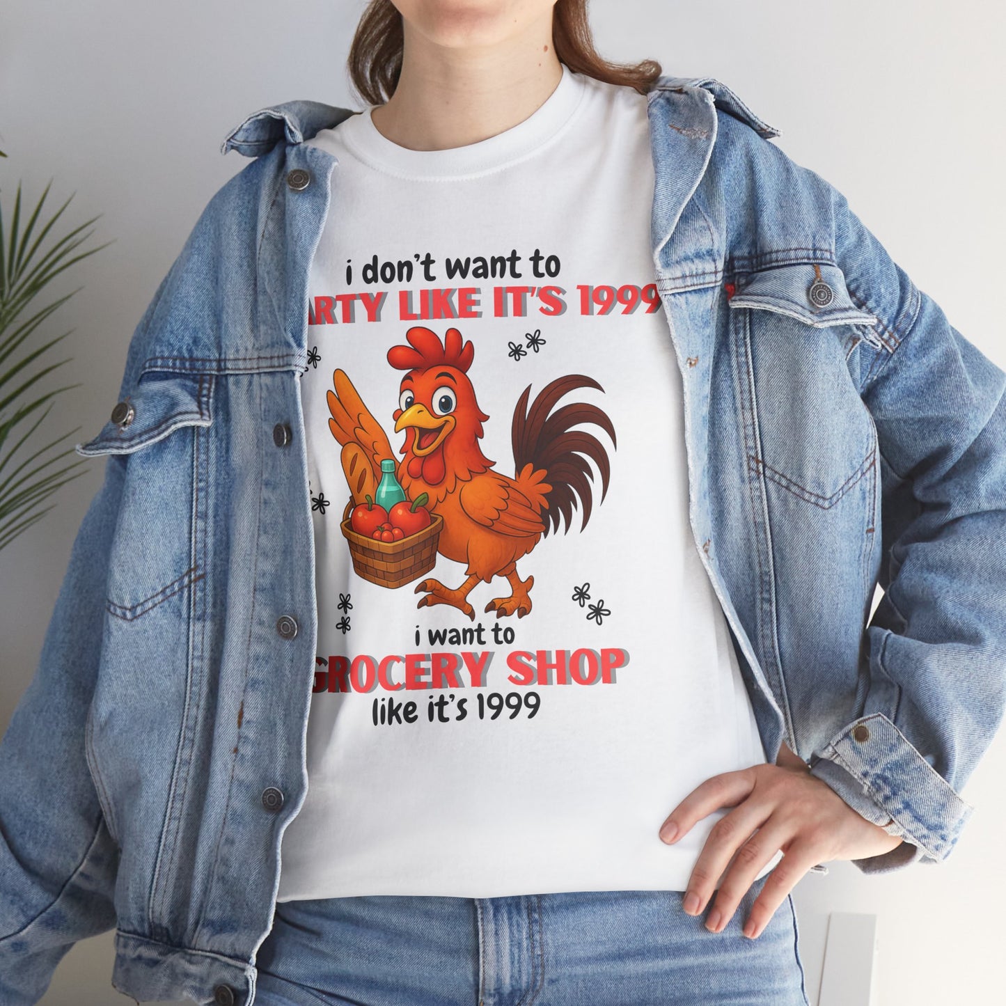I don't want to party like it's 1999 I want to Grocery Shop like it's 1999