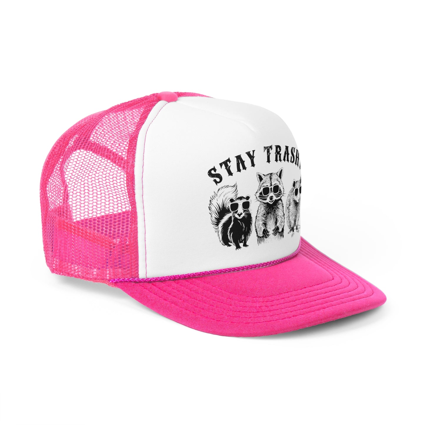 Stay Trashy