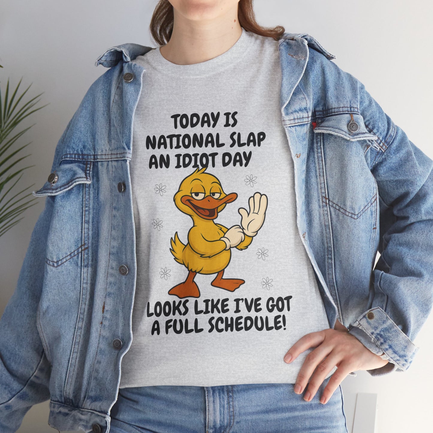 Today is national slap an idiot day looks like I've got a full schedule