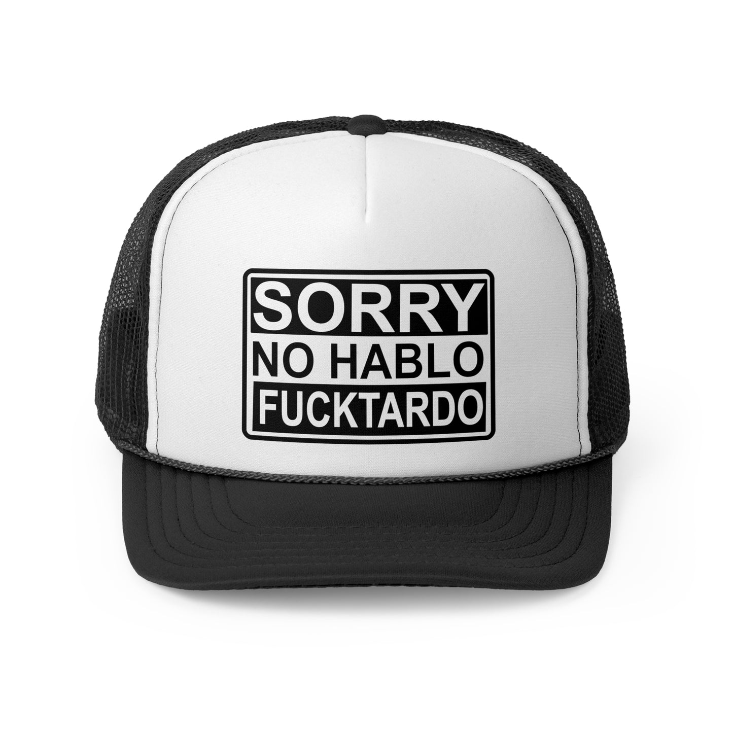 Sorry No Hablo F*cktardo