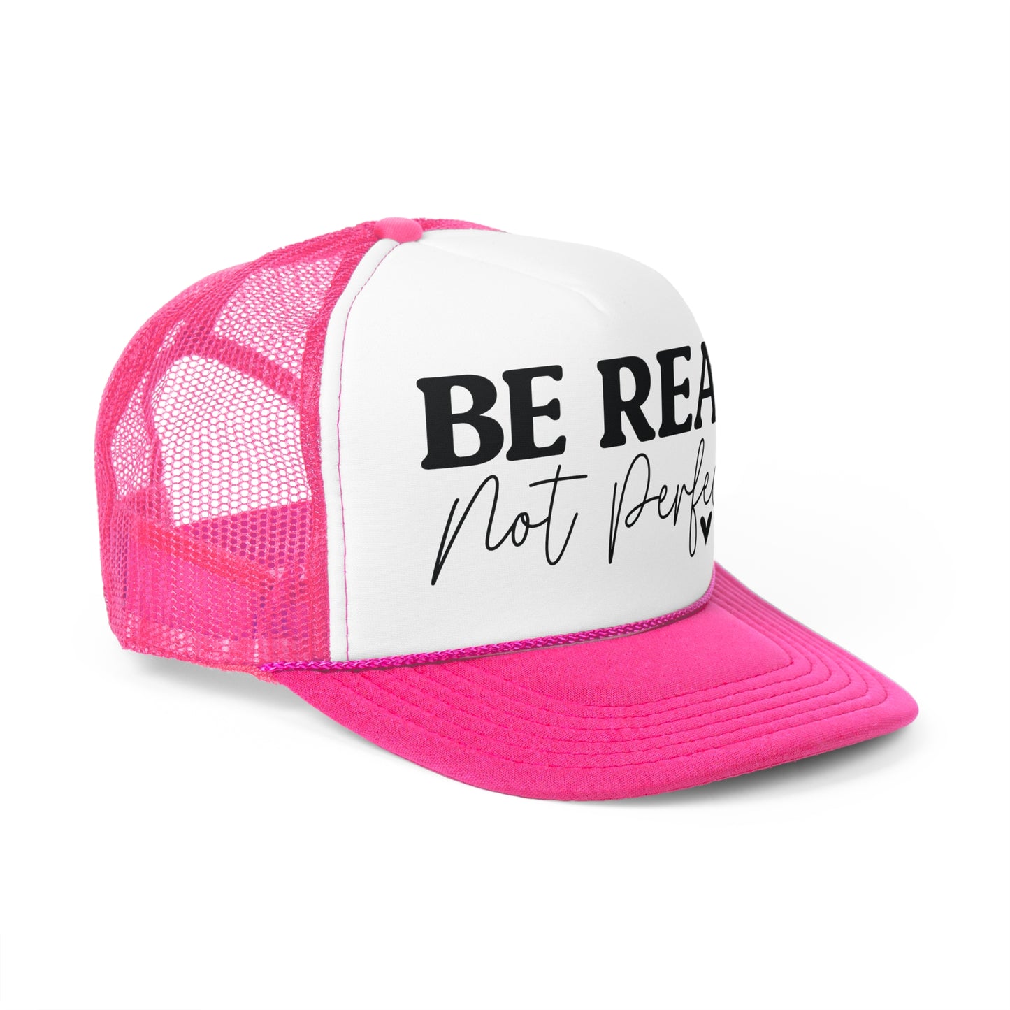 Be Real Not Perfect