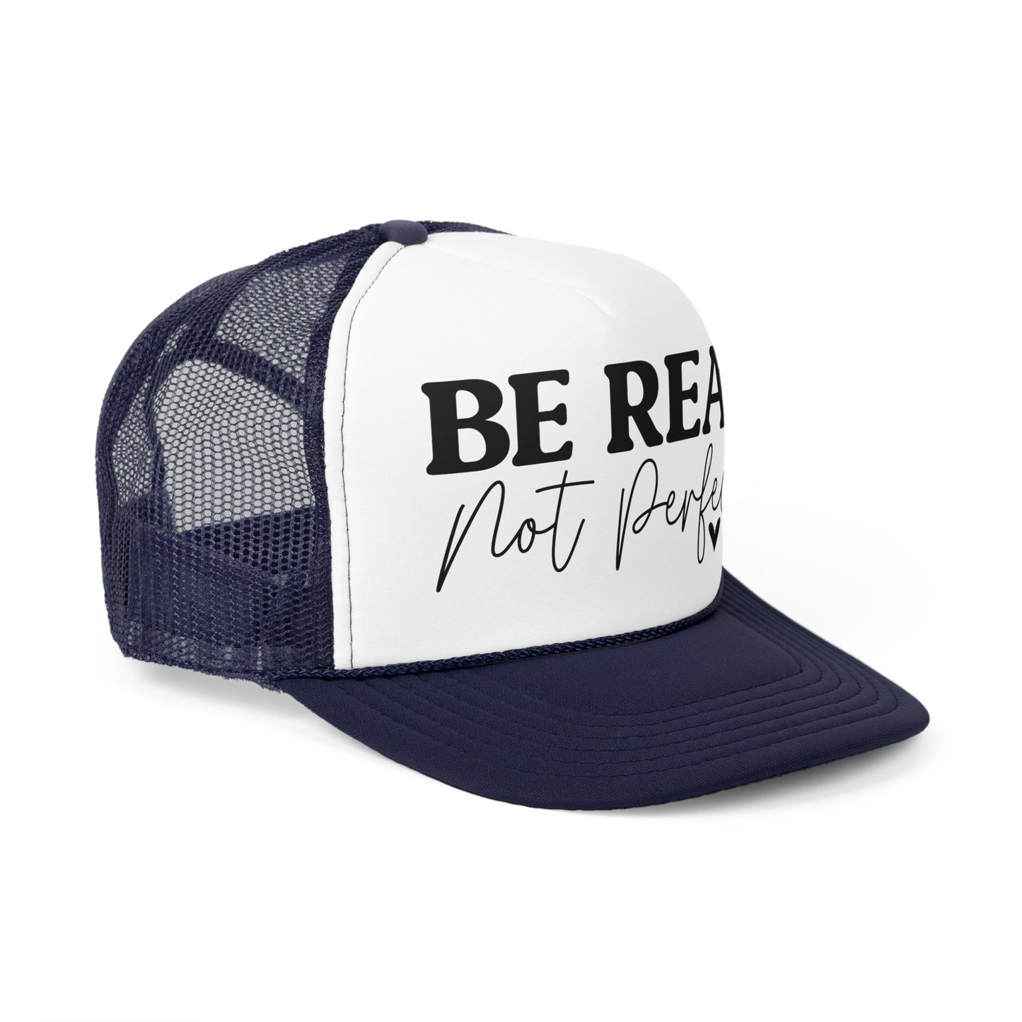 Be Real Not Perfect
