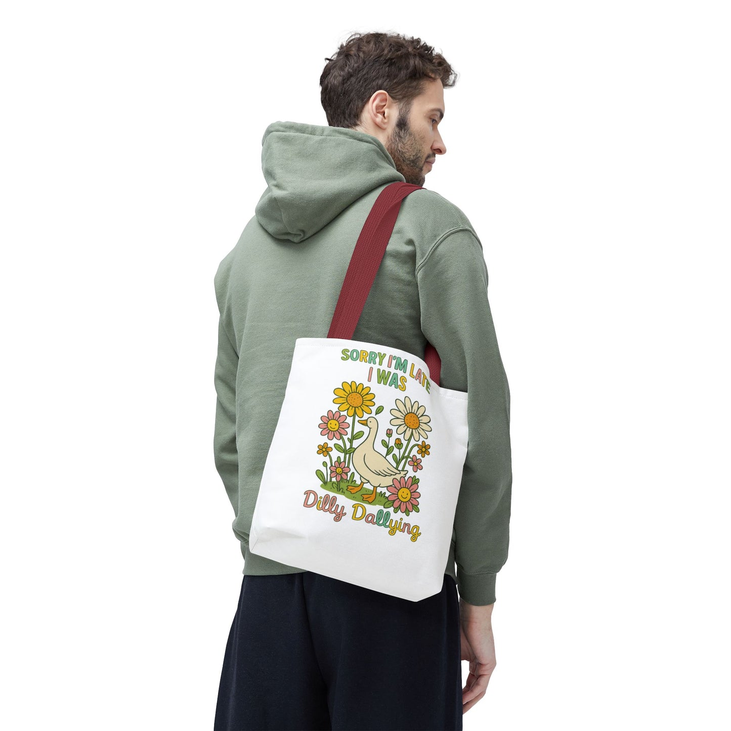 Sorry I'm Late I Was Dilly Dallying Summer Bag