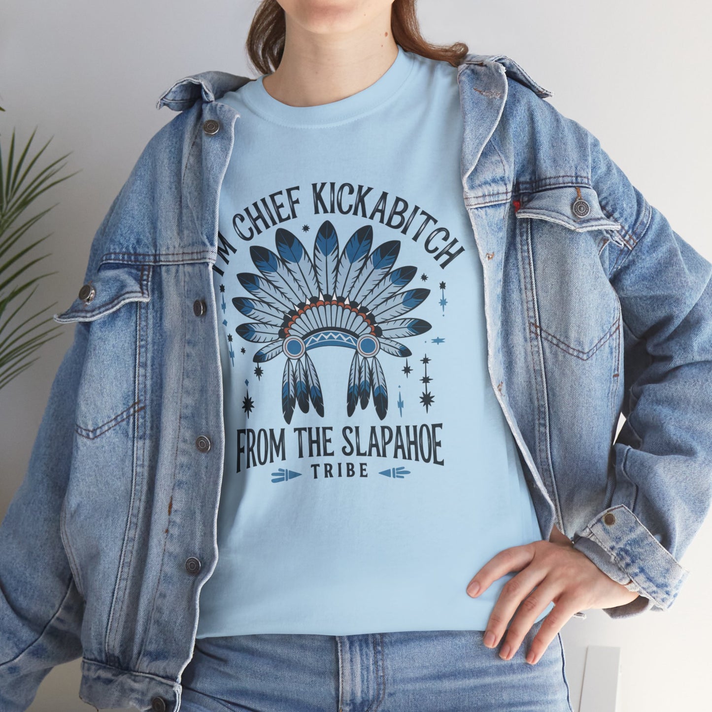 I'm chief kickabitch from the slapahoe, funny shirt, Tee Shirt, Unisex Gildan Cotton Shirt, Cozy Family Tee