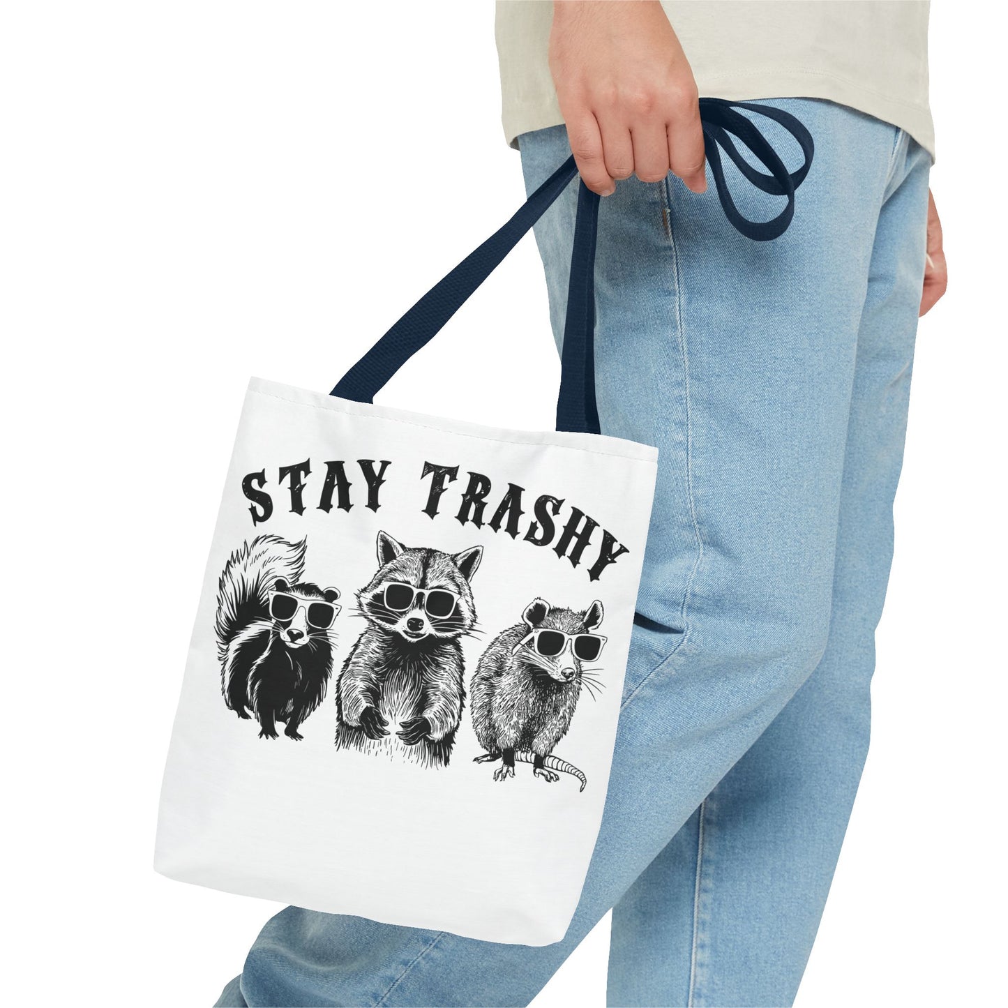 Stay Trashy