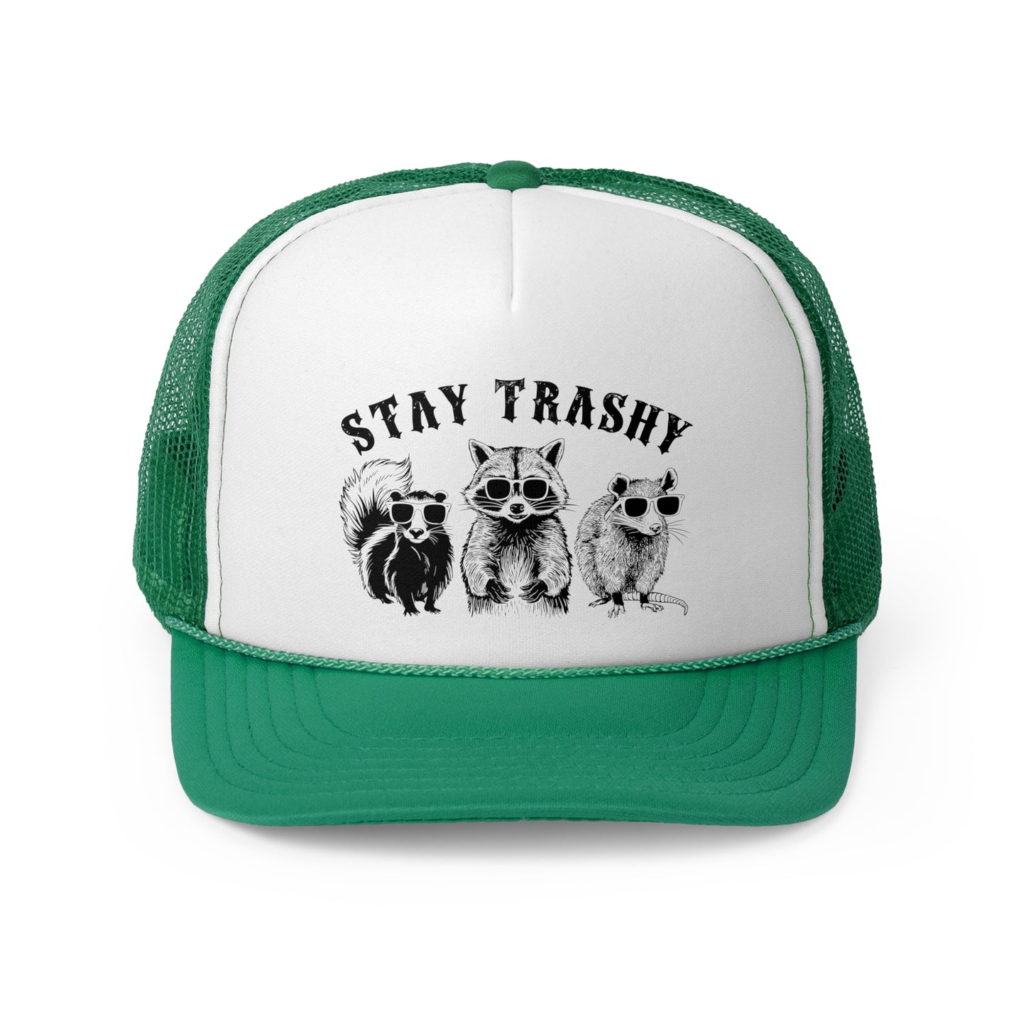 Stay Trashy