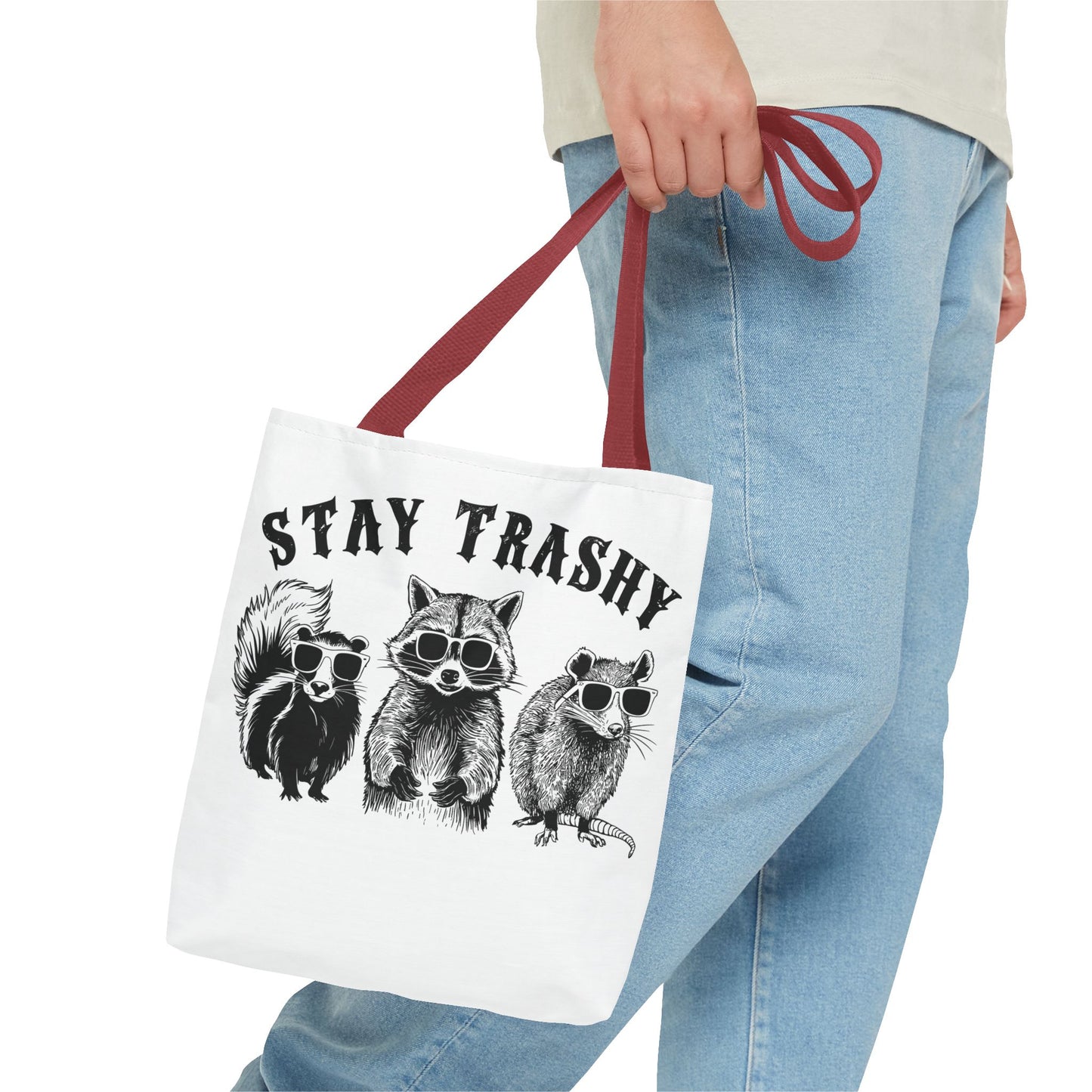 Stay Trashy