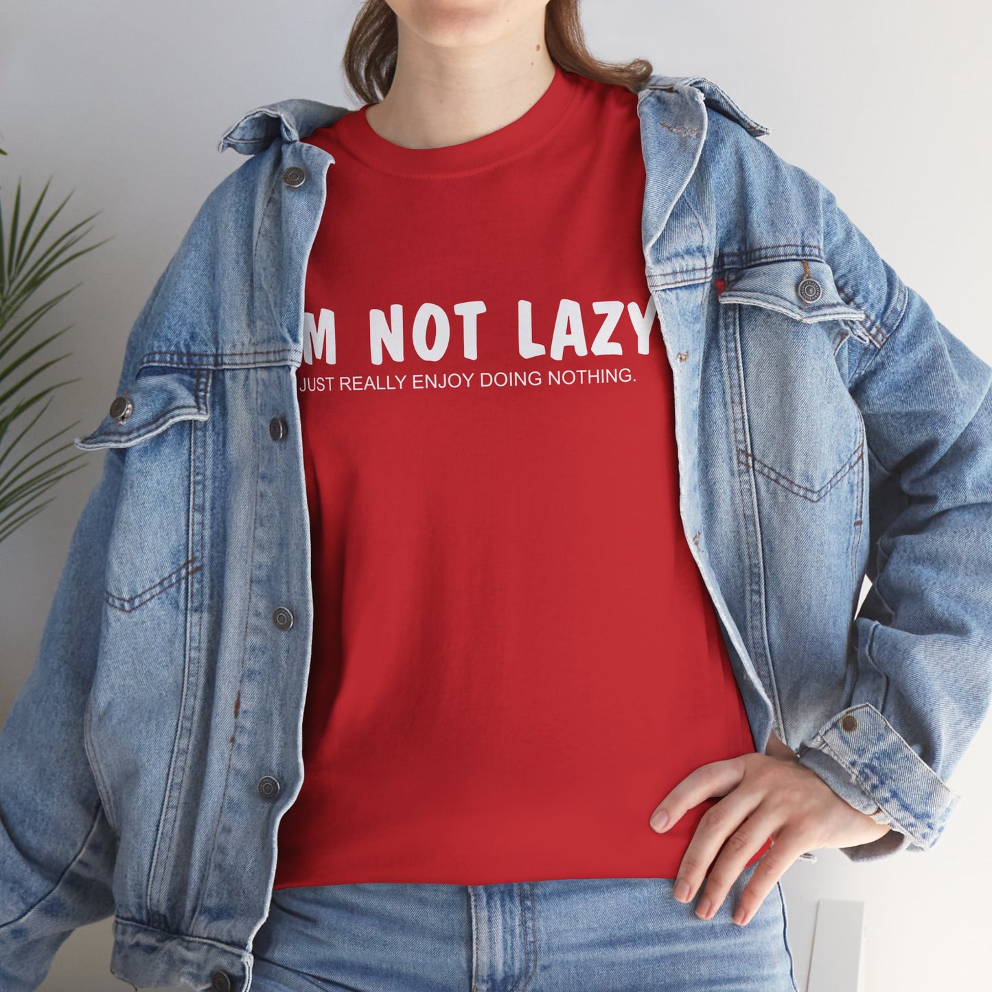 I'm Not Lazy I Just Enjoy Doing Nothing