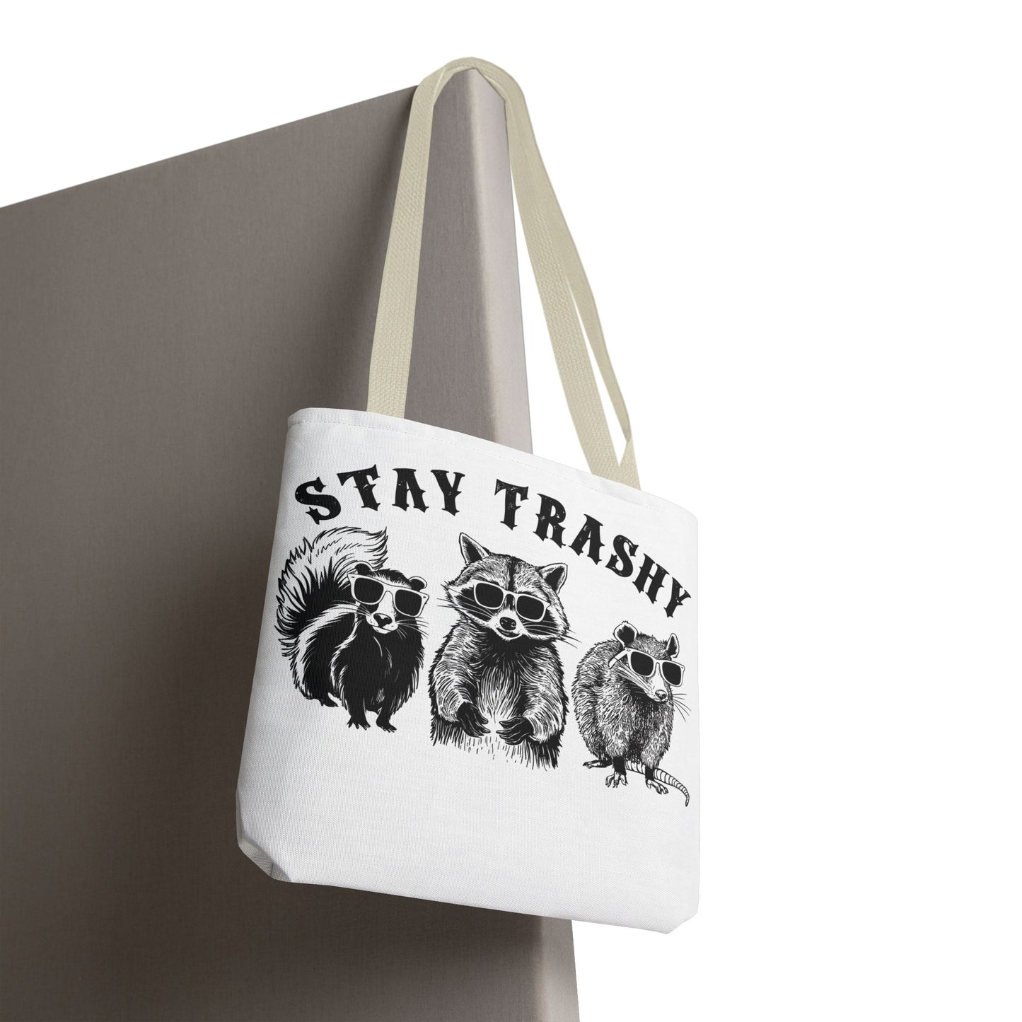 Stay Trashy