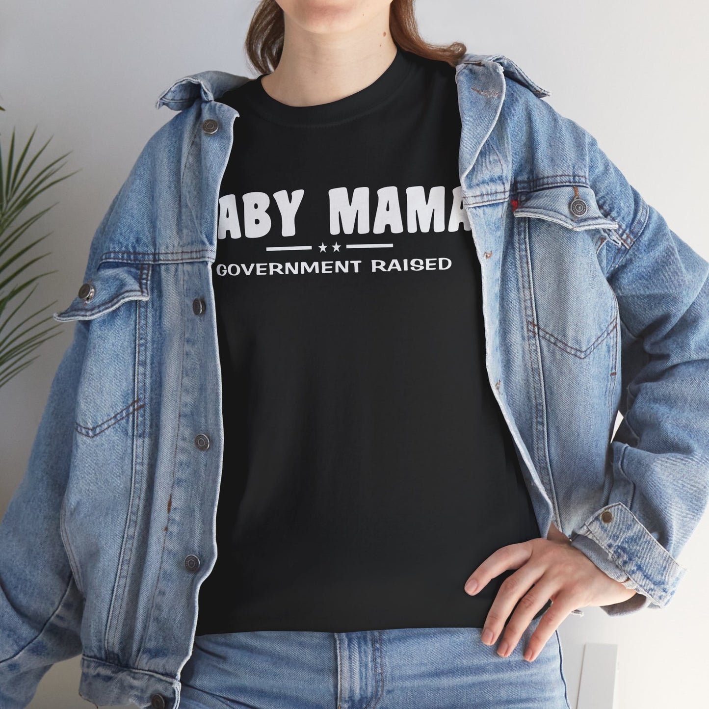Baby Mama Government Funded, funny shirt, Tee Shirt, Unisex Cotton Shirt, Cozy Family Tee