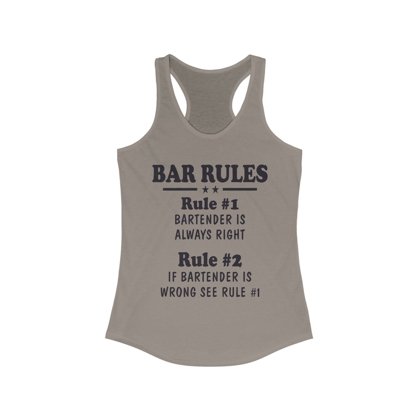 Women's Racerback Tank - Bar Rules Rule #1 Bartender is always right Rule #2 If Bartender is wrong see rule #1, Bella Canvas, Soft Lightweight Feel